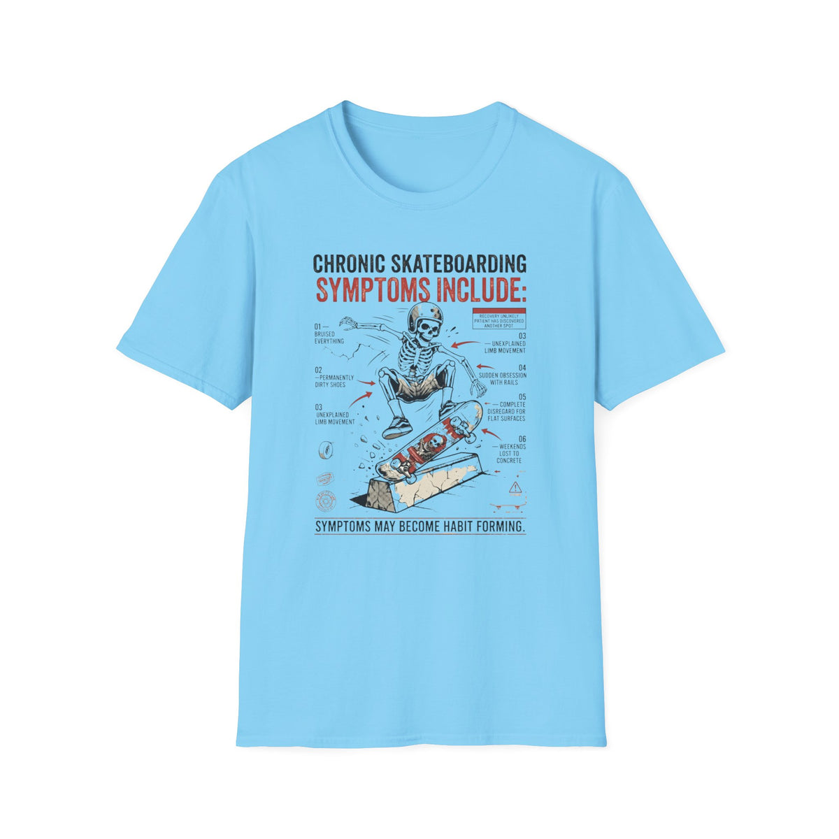Chronic Skateboarding Symptoms T-Shirt