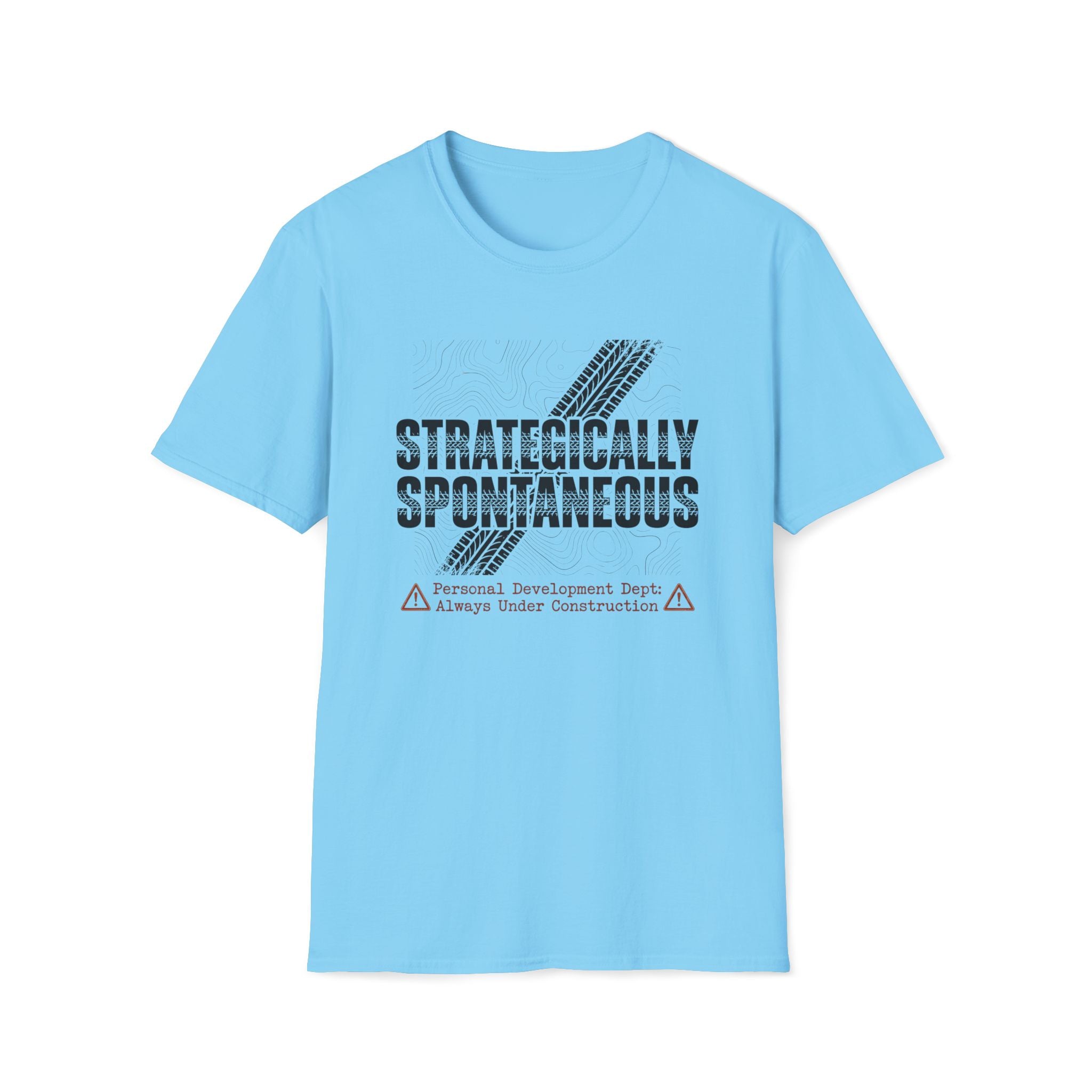 Strategically Spontaneous TireT-Shirt