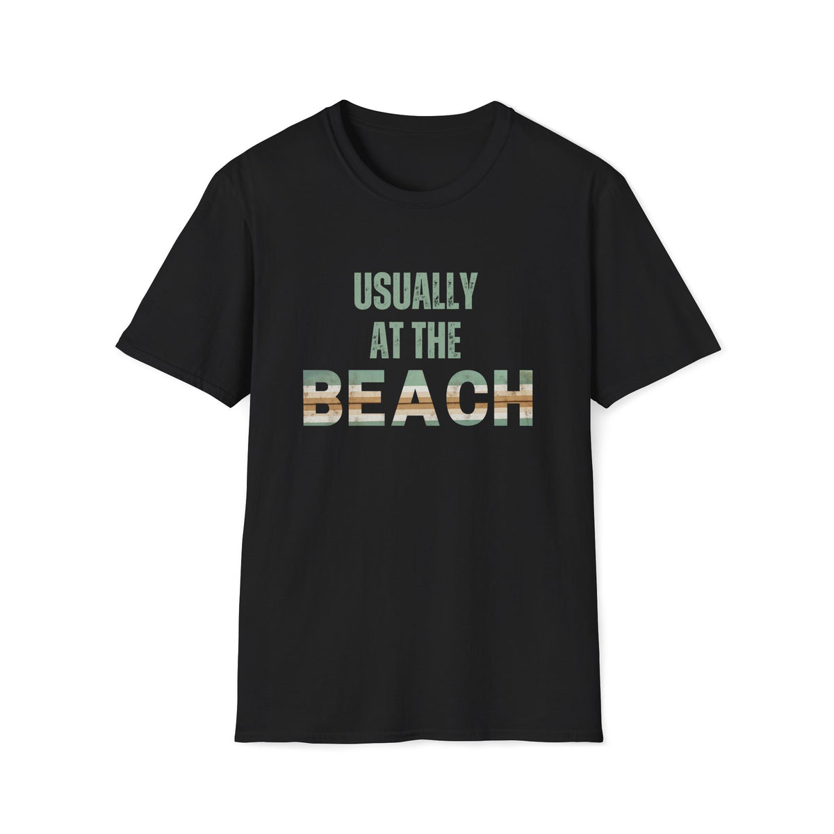 Usually at the Beach T-Shirt