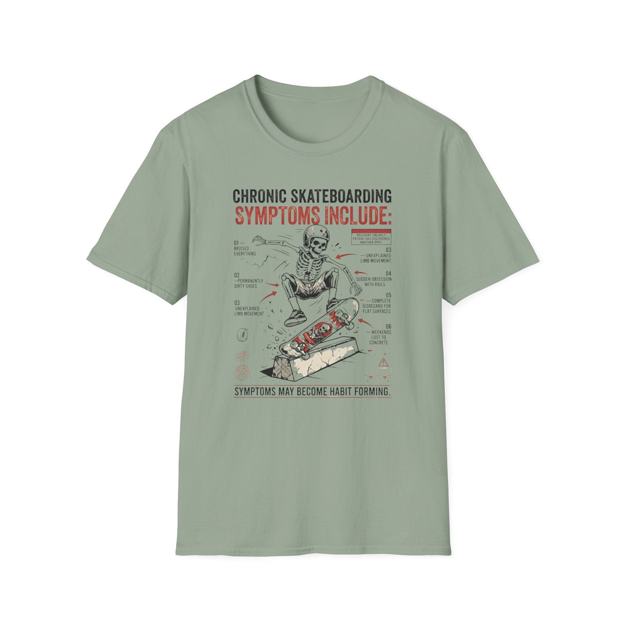 Chronic Skateboarding Symptoms T-Shirt