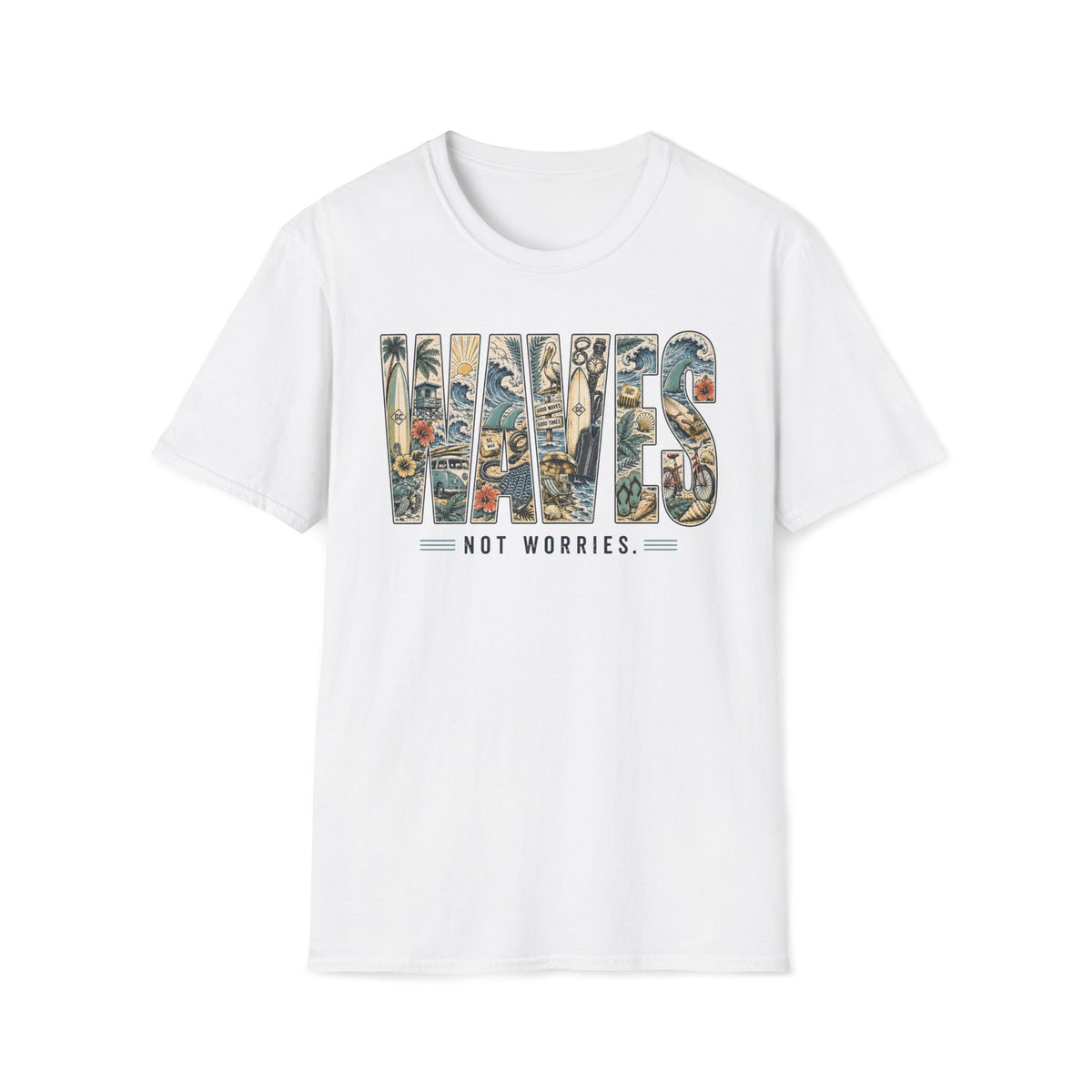 Waves Not Worries T-Shirt