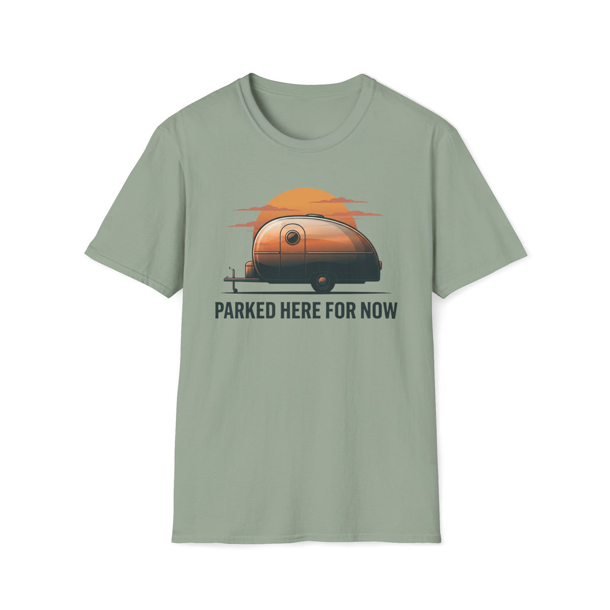 Parked Here for Now T-Shirt