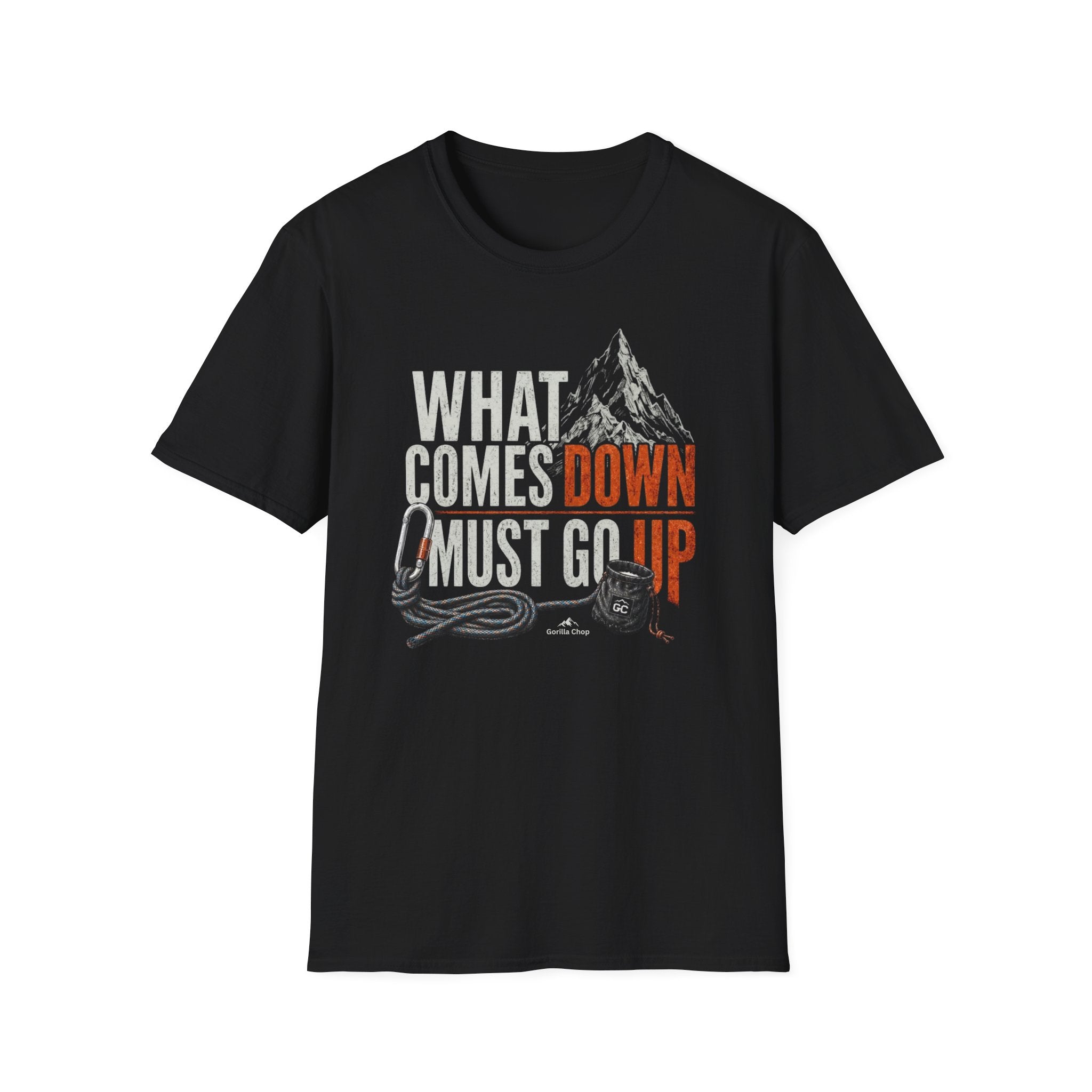 What Comes Down Must Go Up T-Shirt