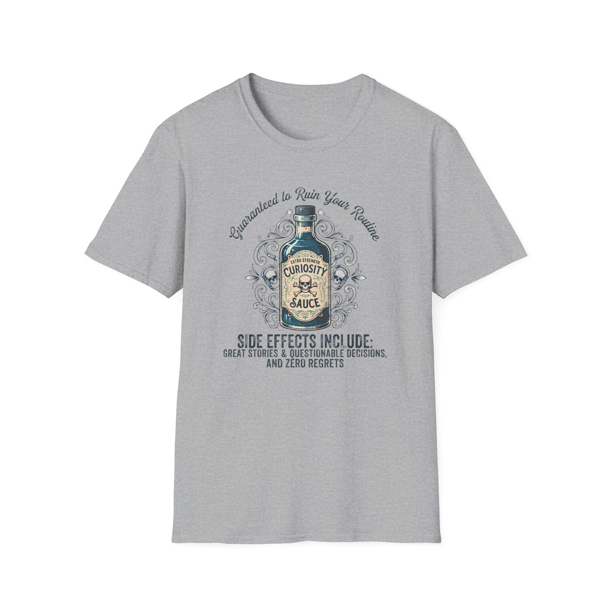 Guaranteed Curiosity Sauce T-Shirt