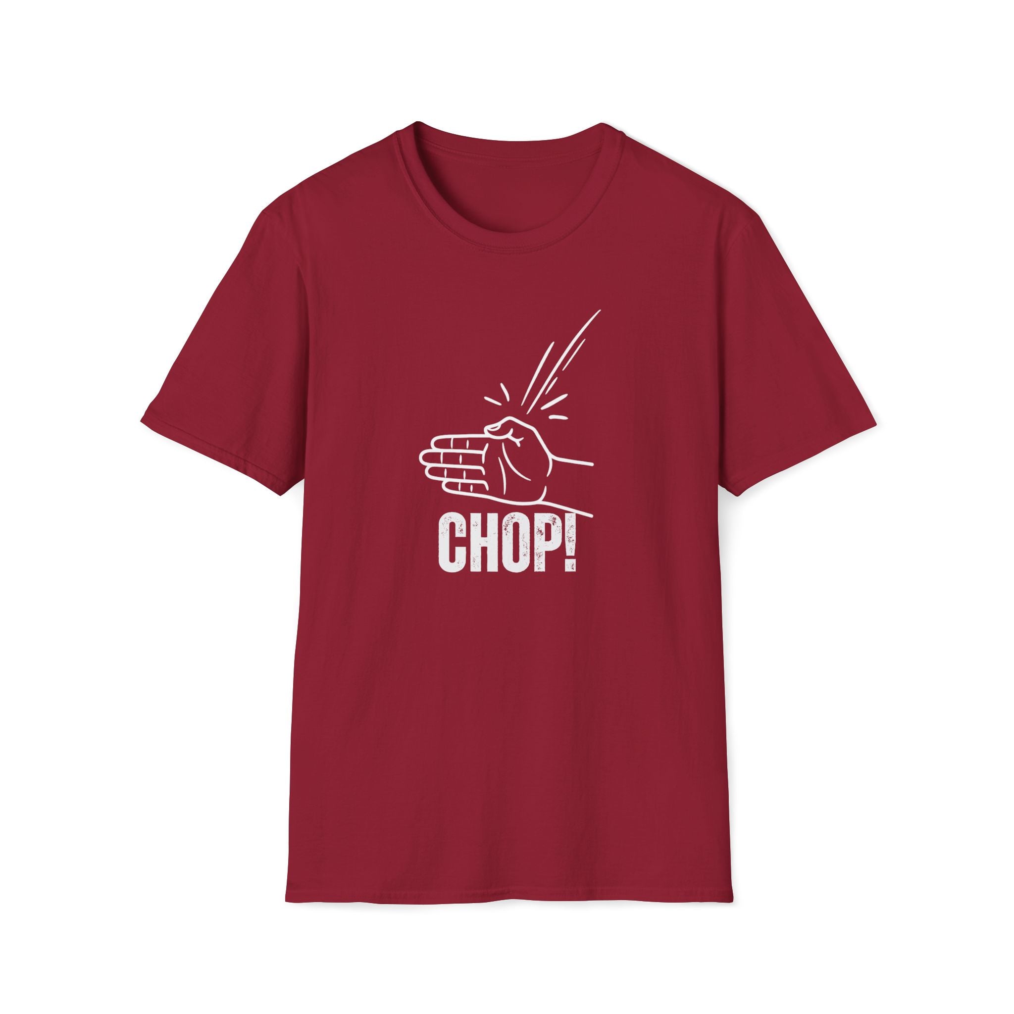 Chop! T-Shirt