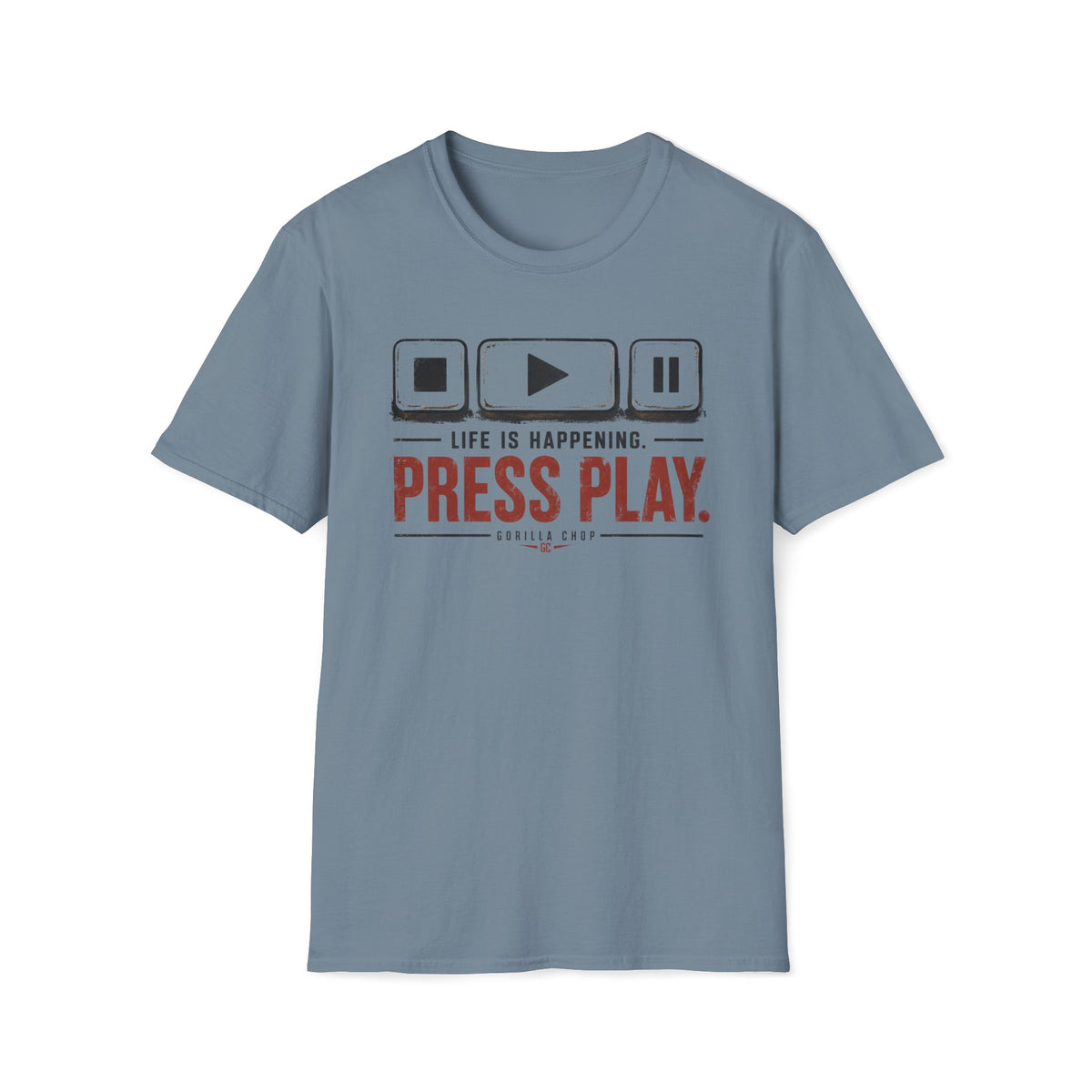 Life is Happening Press Play T-Shirt