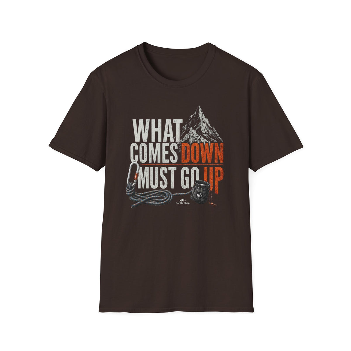 What Comes Down Must Go Up T-Shirt