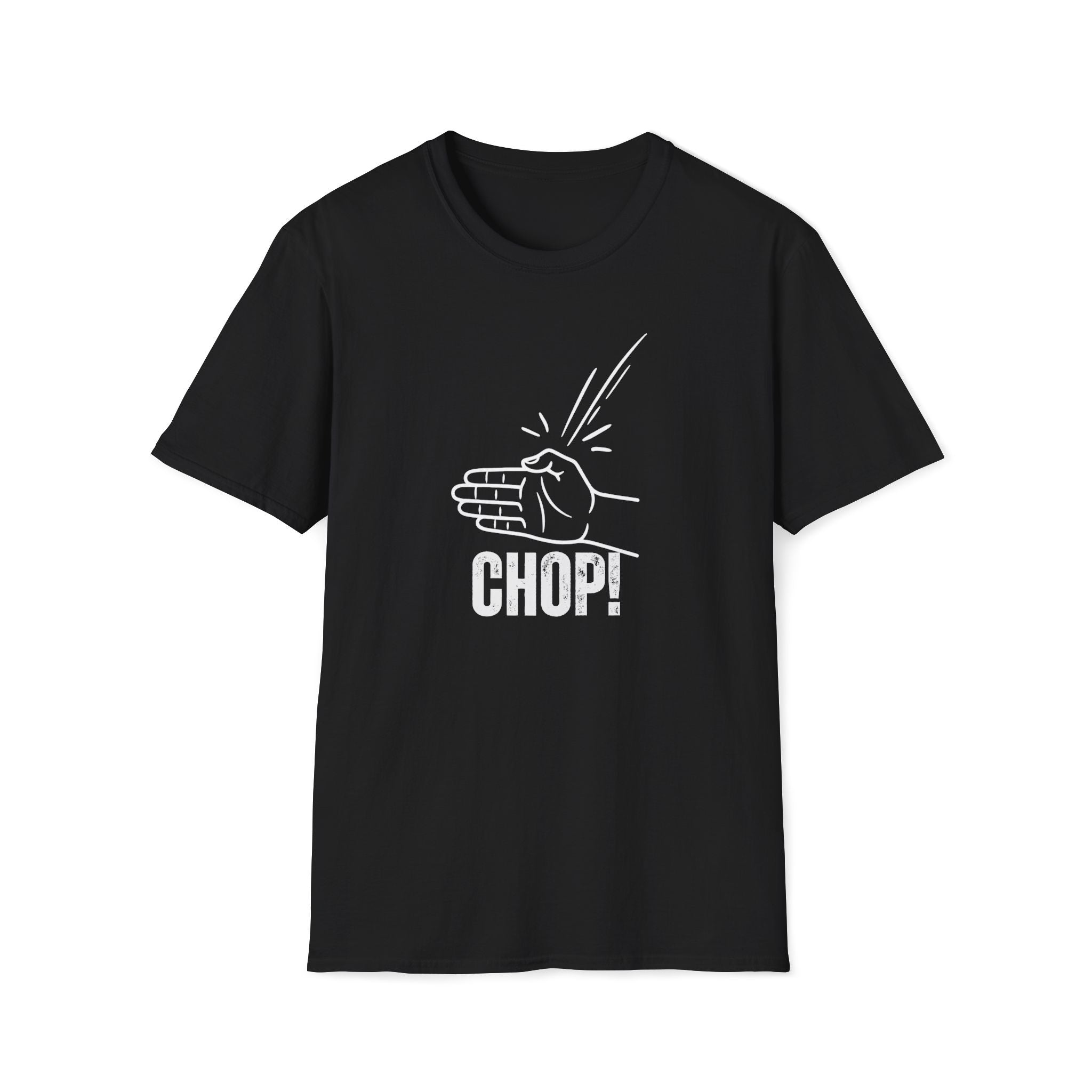 Chop! T-Shirt