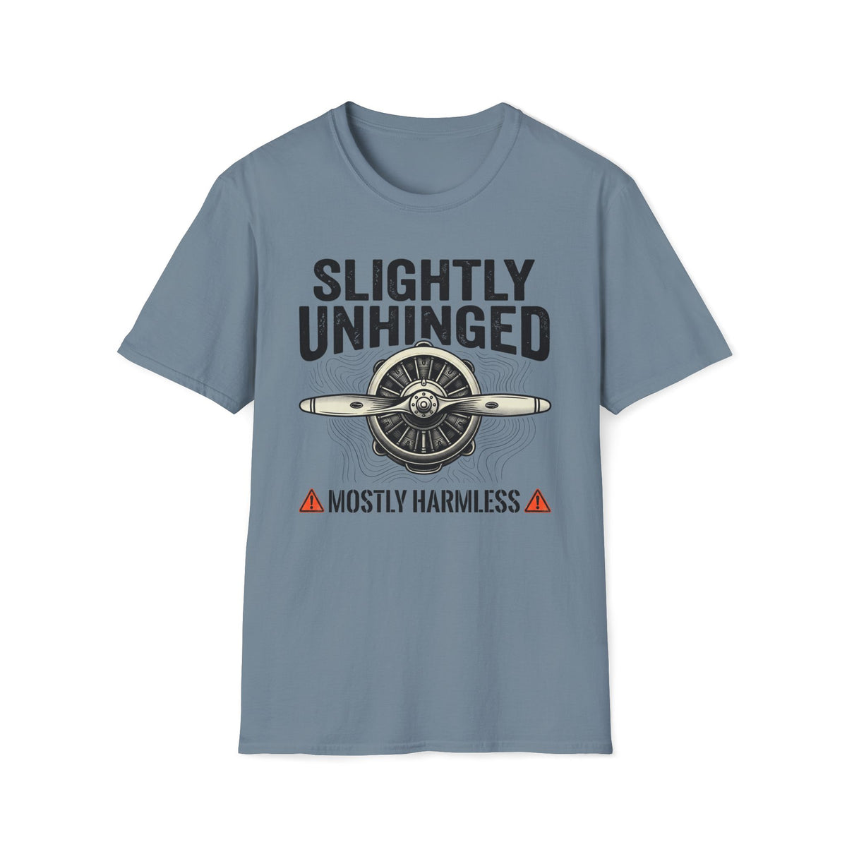 Slightly Unhinged T-Shirt