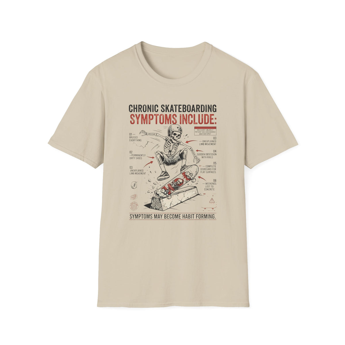 Chronic Skateboarding Symptoms T-Shirt