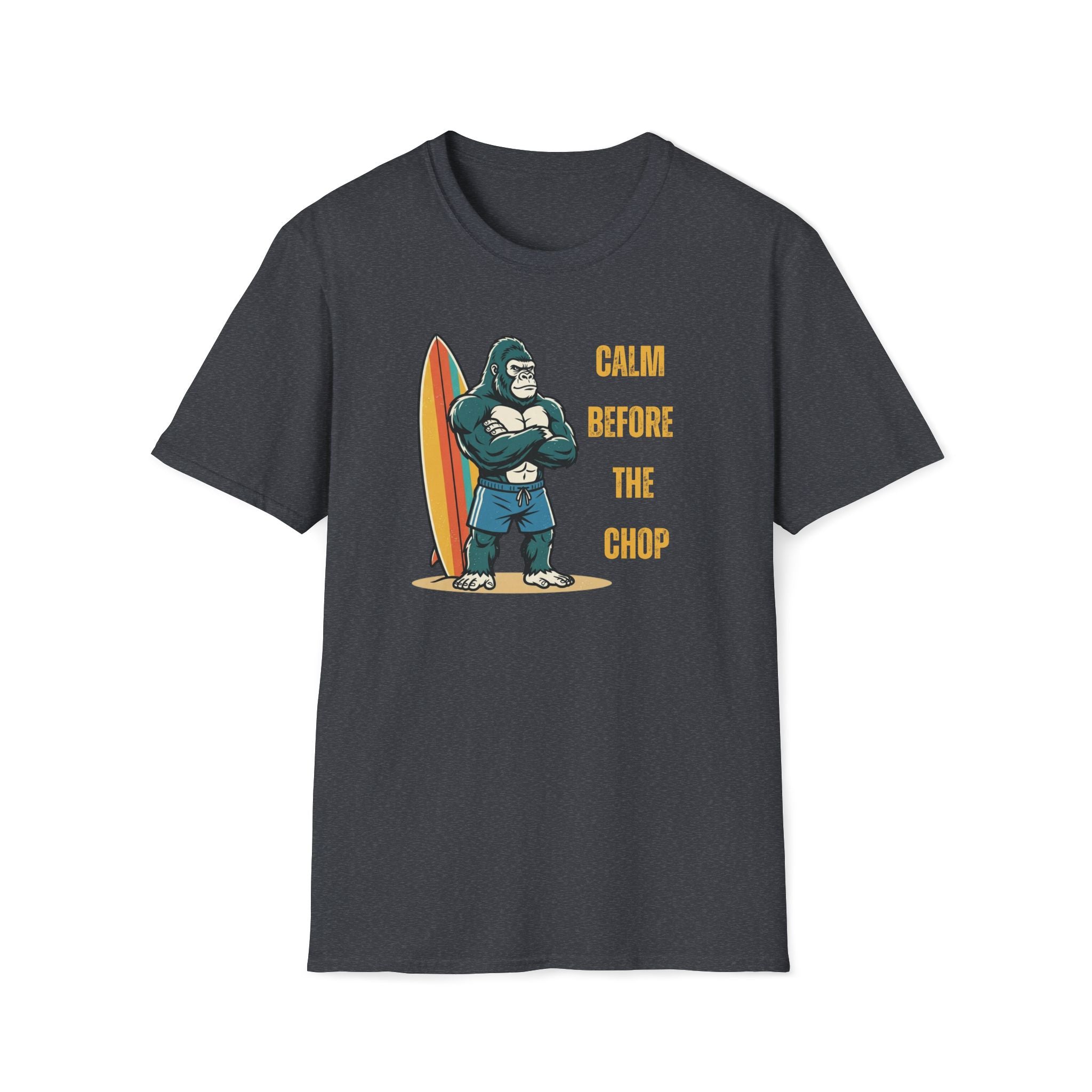Calm Before the Chop T-Shirt