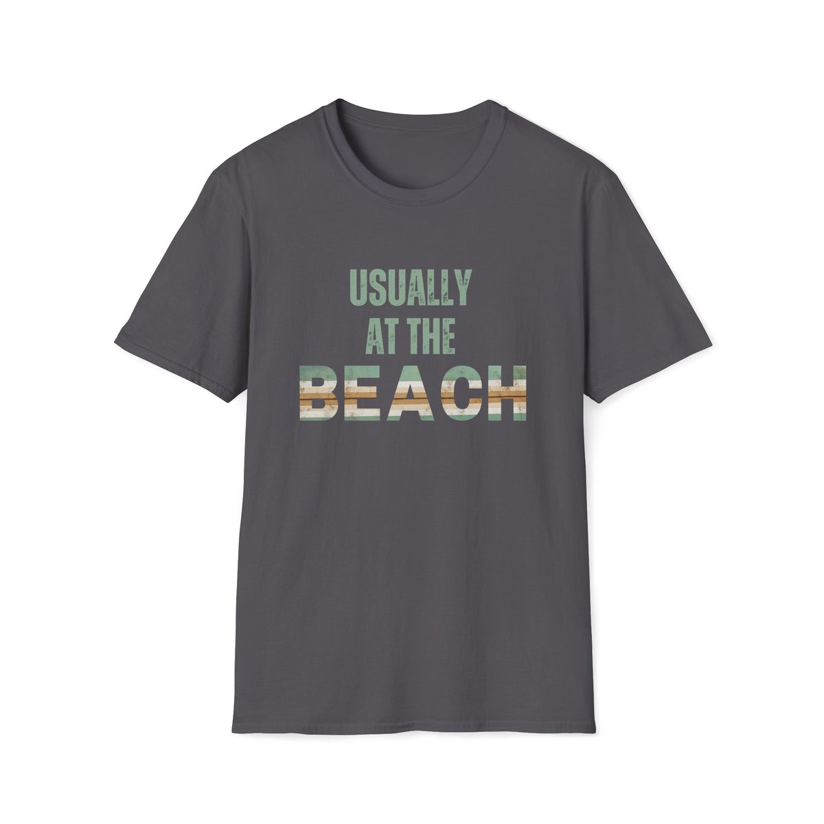 Usually at the Beach T-Shirt