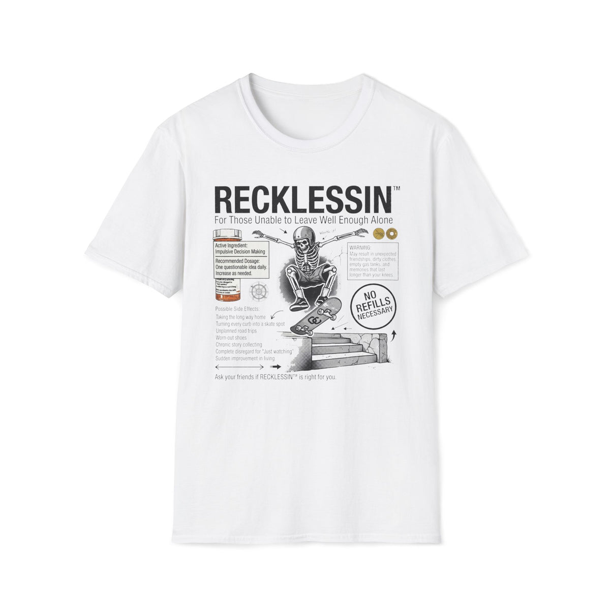 Recklessin T-Shirt