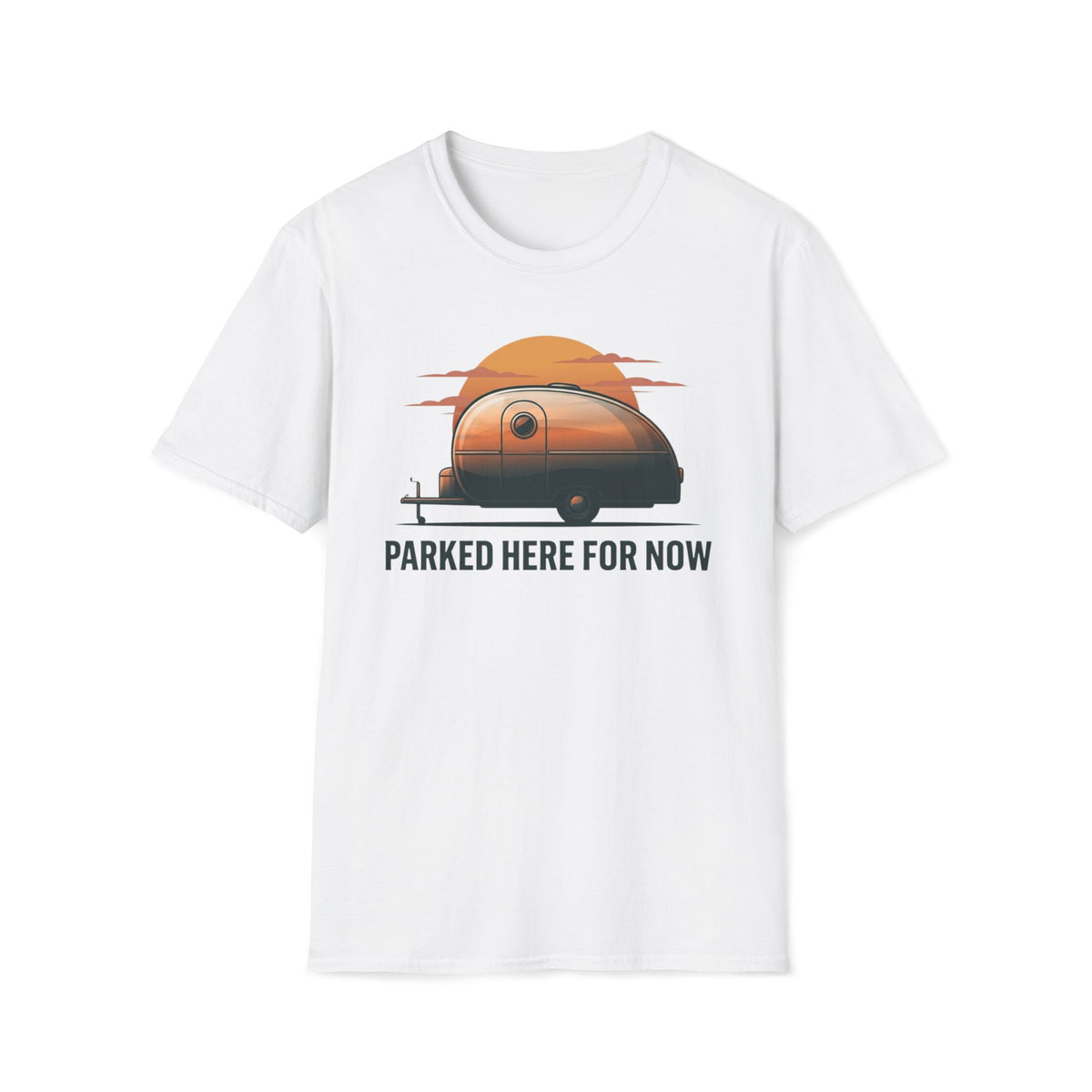 Parked Here for Now T-Shirt