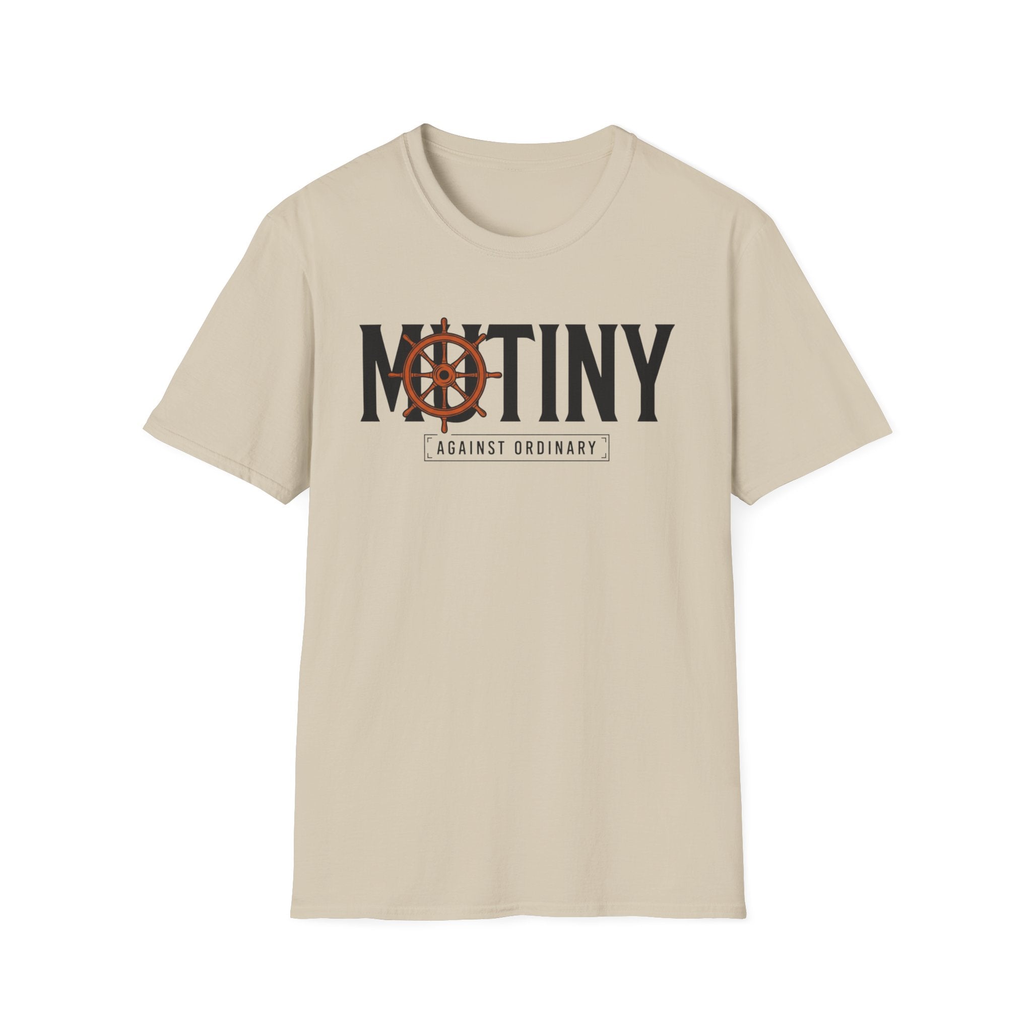 Mutiny Against Ordinary T-Shirt