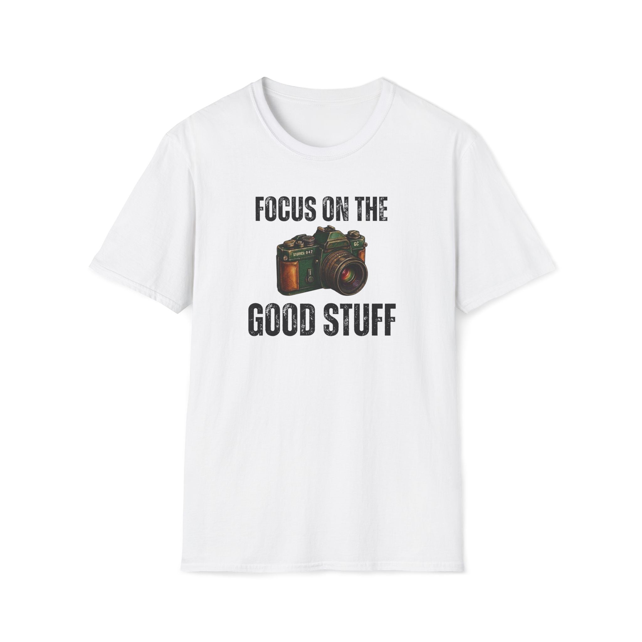Focus On The Good Stuff T-Shirt
