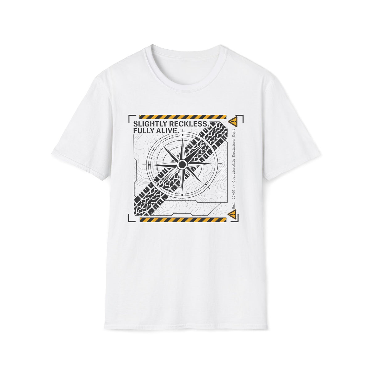 Slightly Reckless Fully Alive T-Shirt