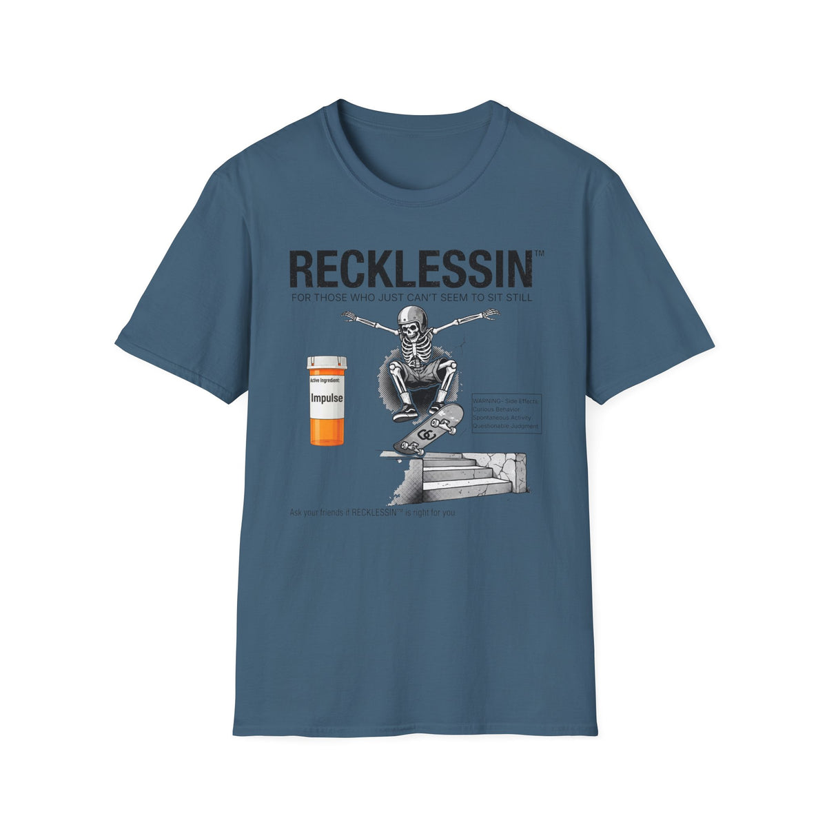Recklessin™ T-Shirt