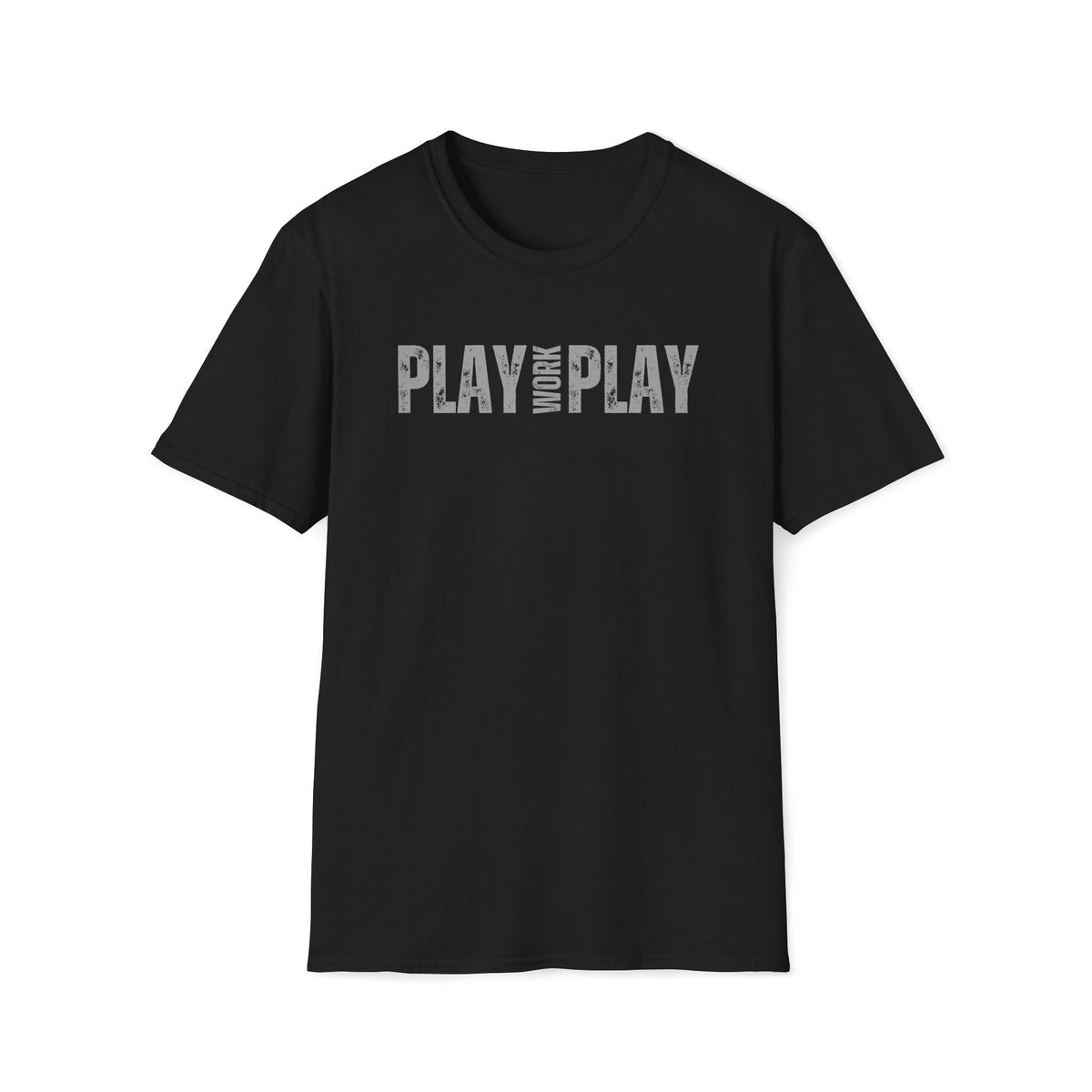 Play Work Play T-Shirt