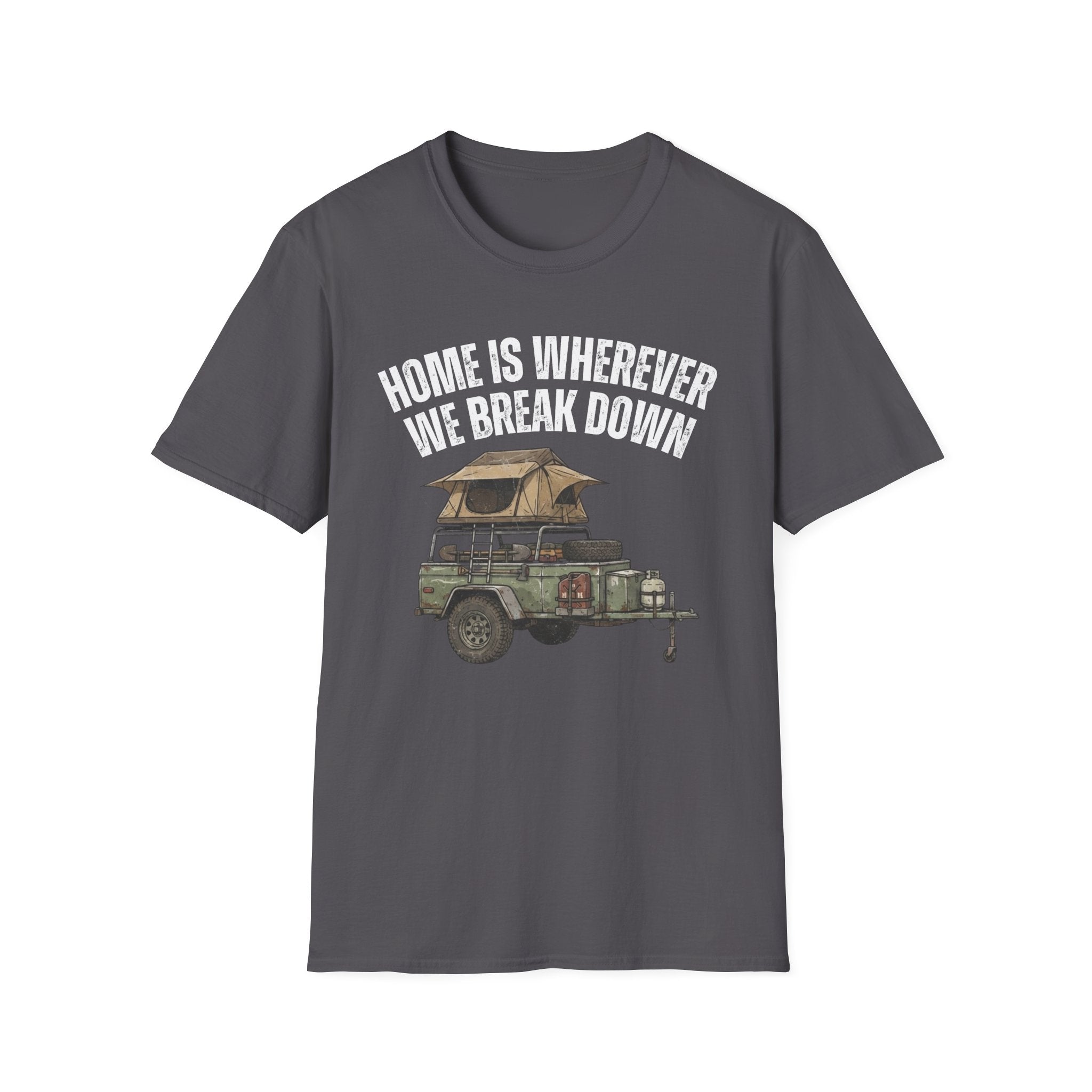 Home is Wherever We Breakdown T-Shirt