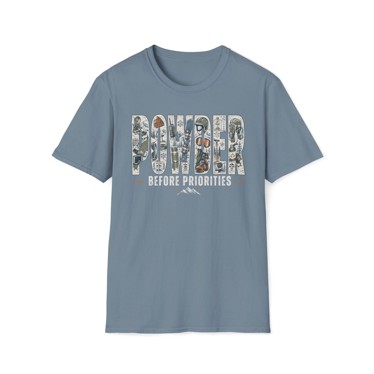 Powder Before Priorities T-Shirt