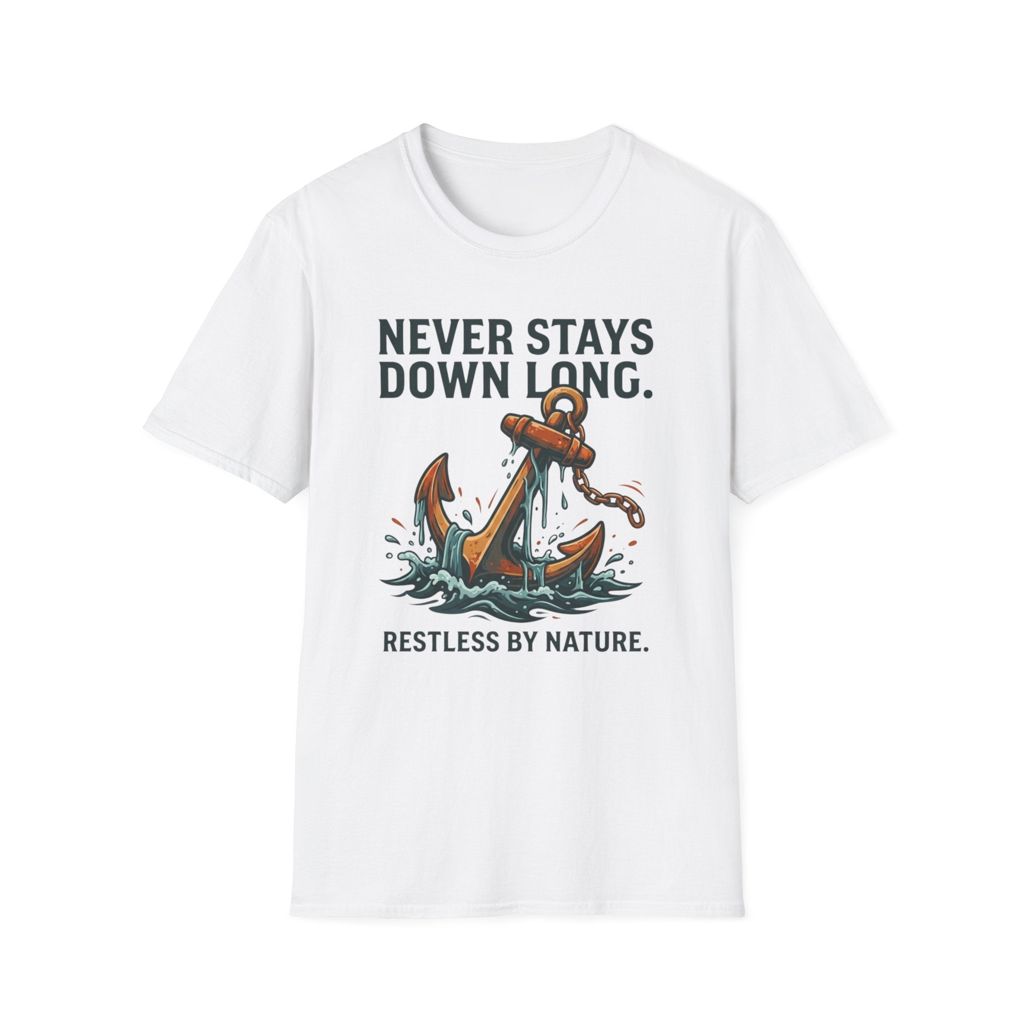 Never Stays Down Long T-Shirt
