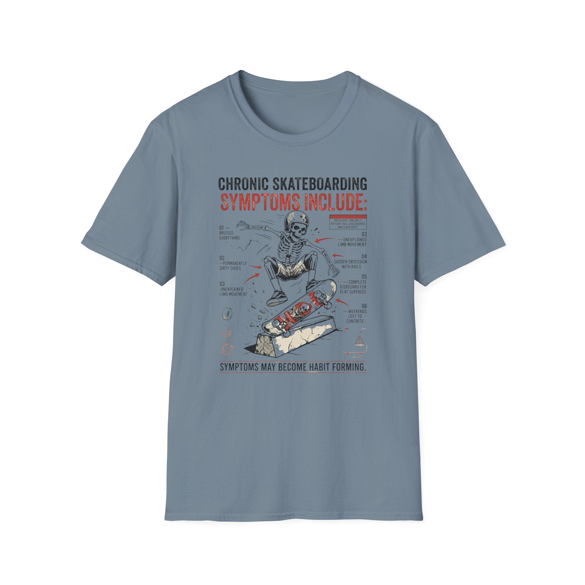 Chronic Skateboarding Symptoms T-Shirt