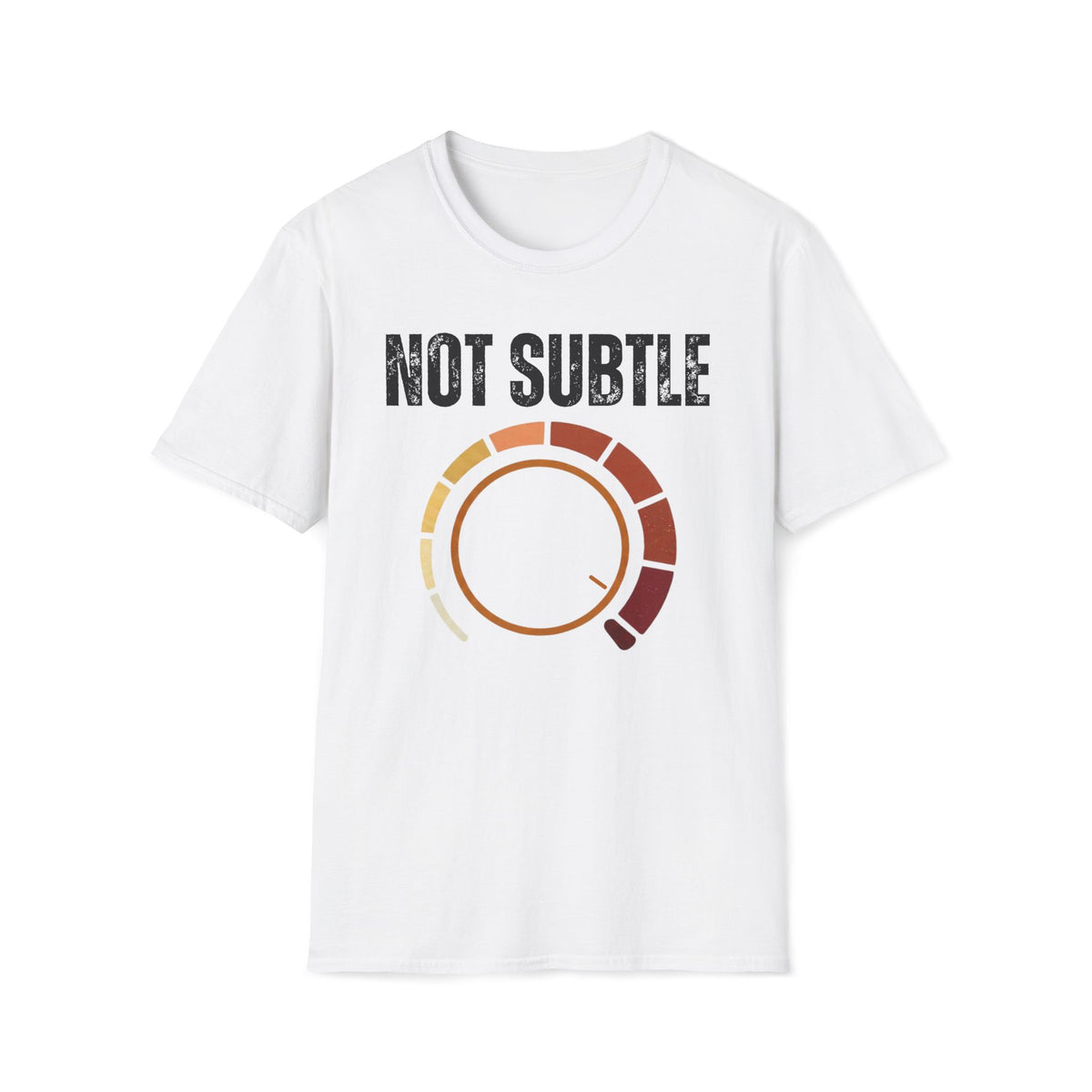 Not Subtle T-Shirt