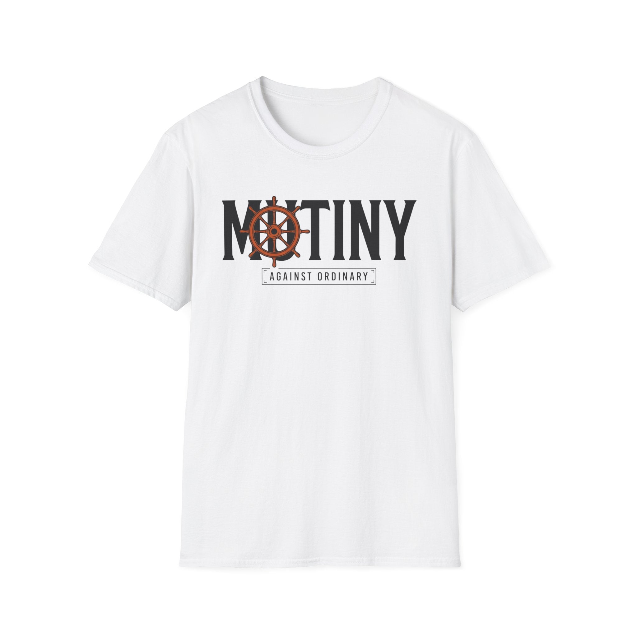 Mutiny Against Ordinary T-Shirt