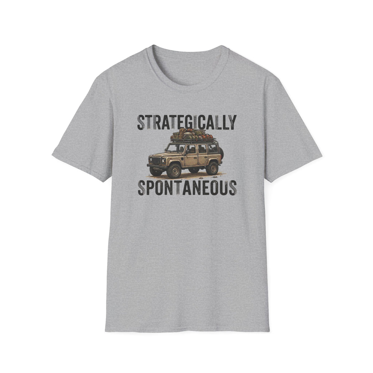Strategically Spontaneous T-Shirt