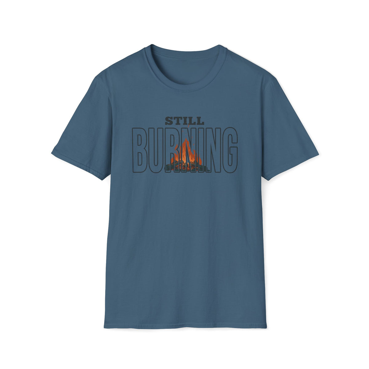 Still Burning T-Shirt