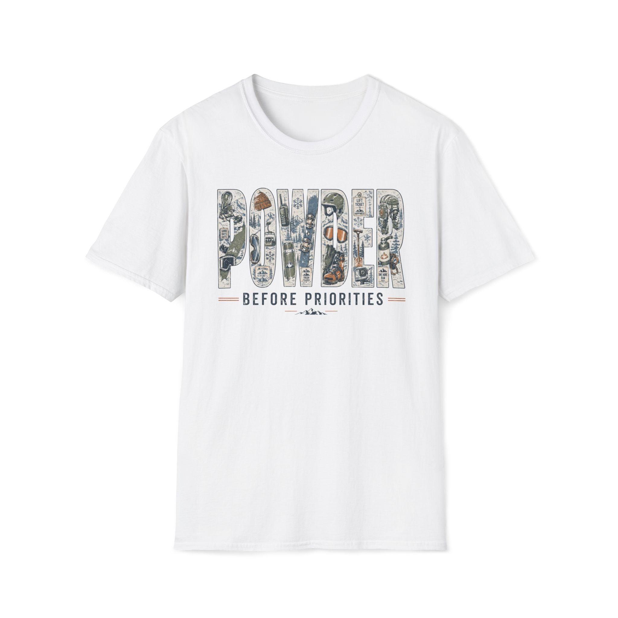 Powder Before Priorities T-Shirt