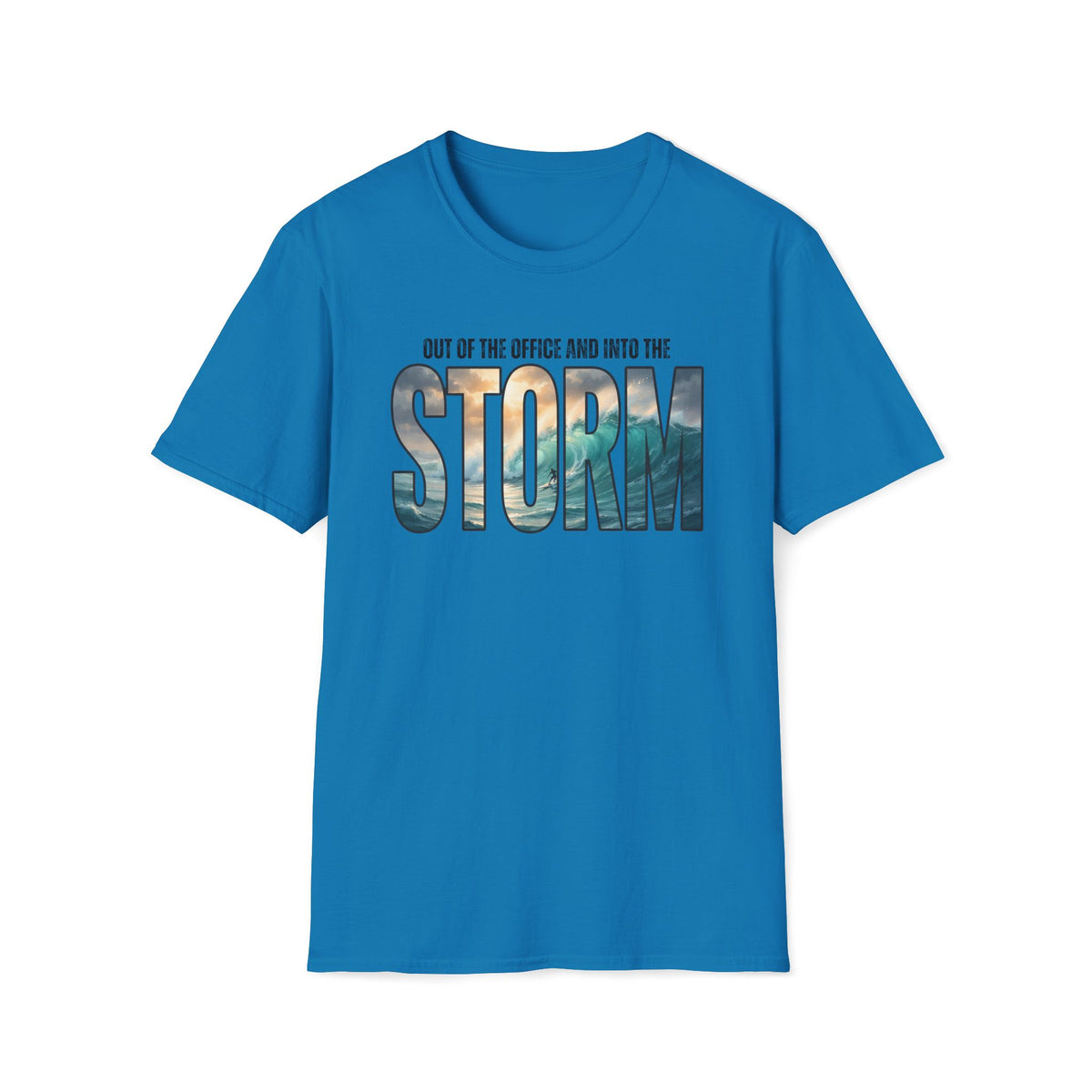 Out of the Office and into the Storm T-Shirt