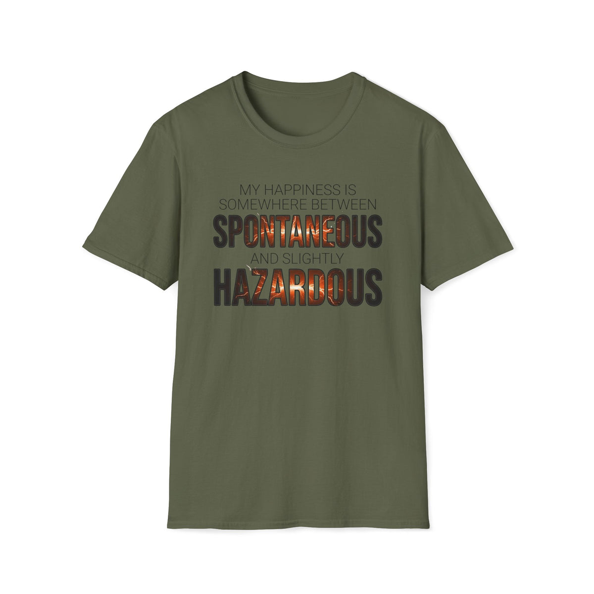 Between Spontaneous and Slightly Hazardous T-Shirt