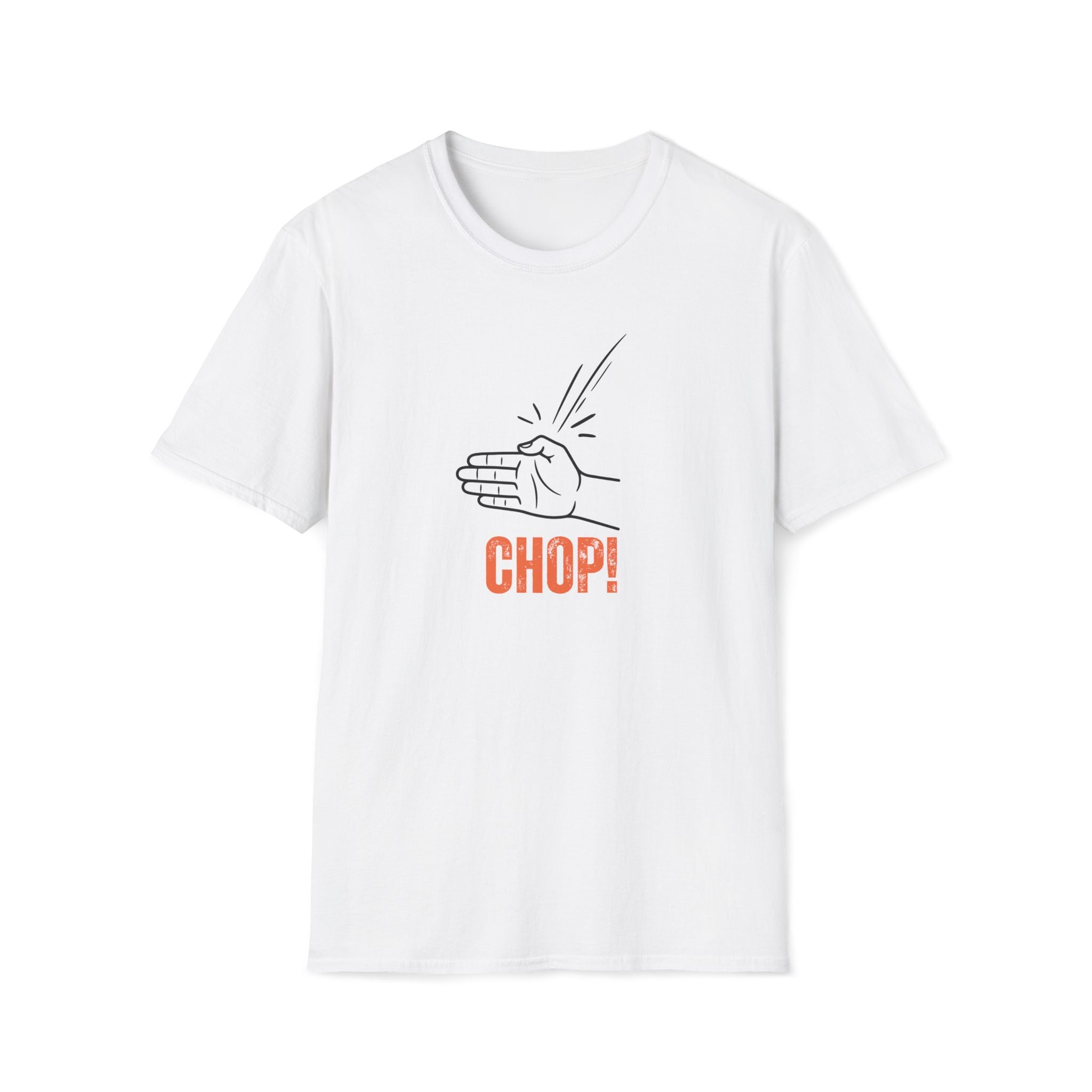 Chop! T-Shirt