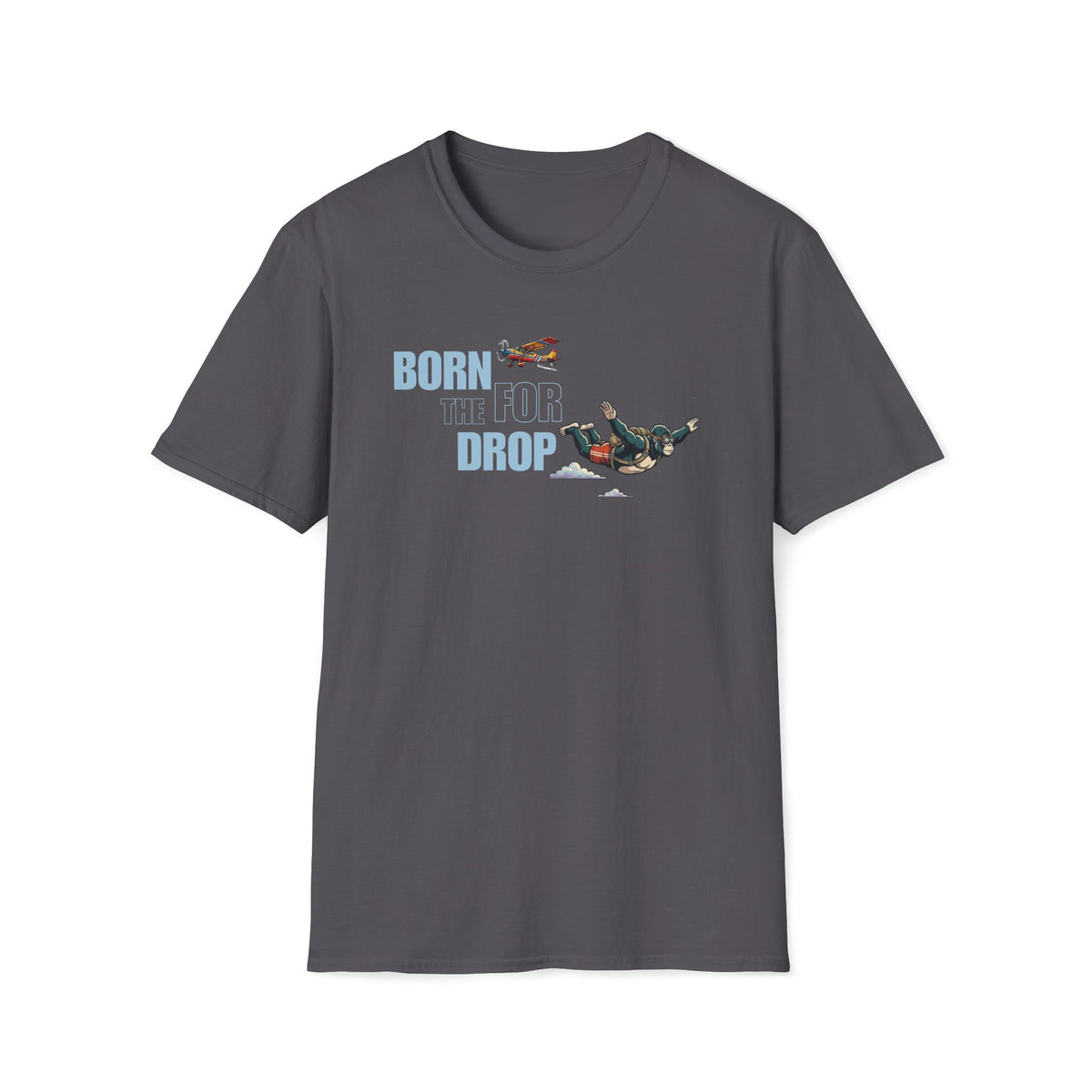 Born to Drop skydiver T-Shirt
