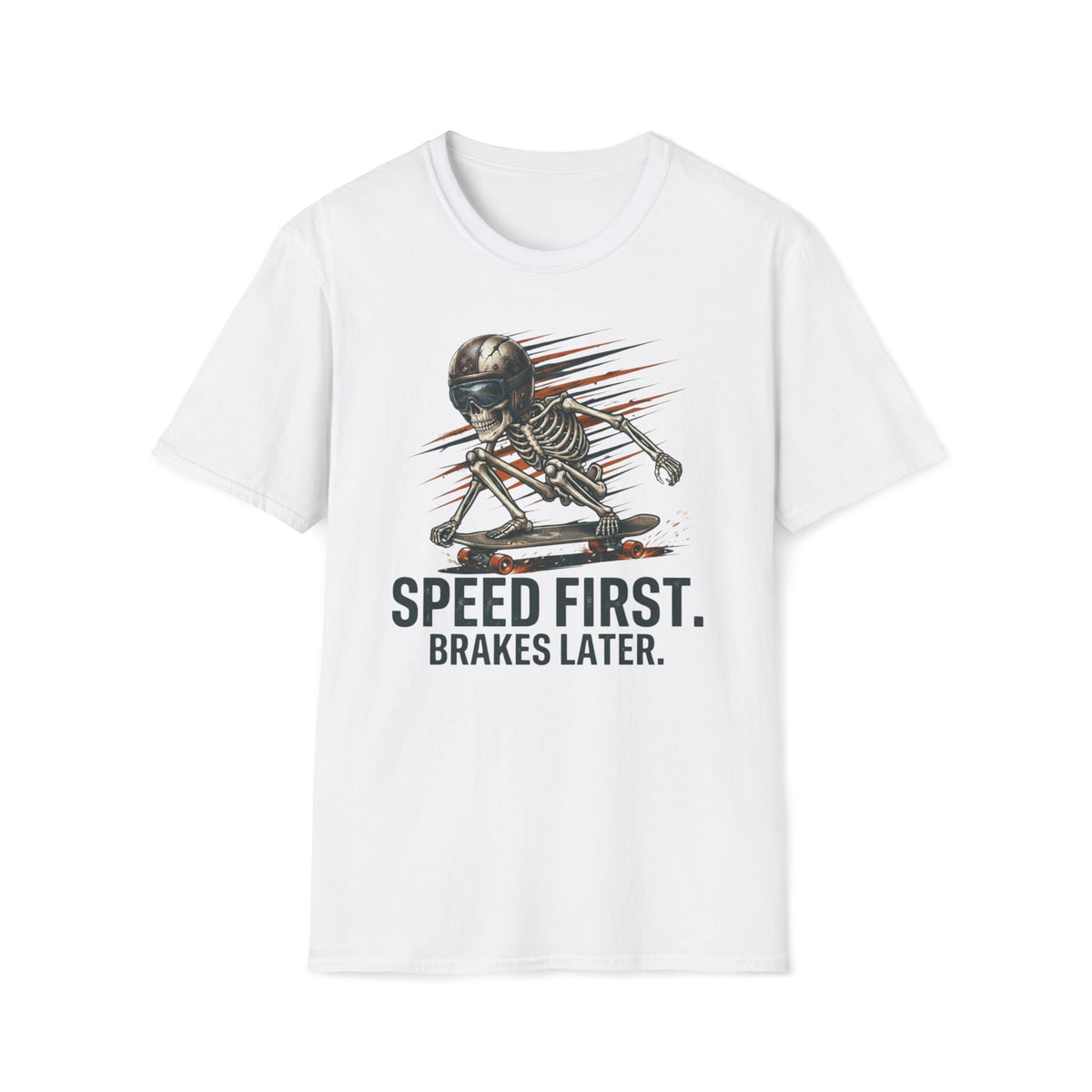 Speed First Brakes Later T-Shirt