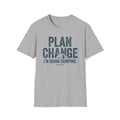 Plan Change T-Shirt