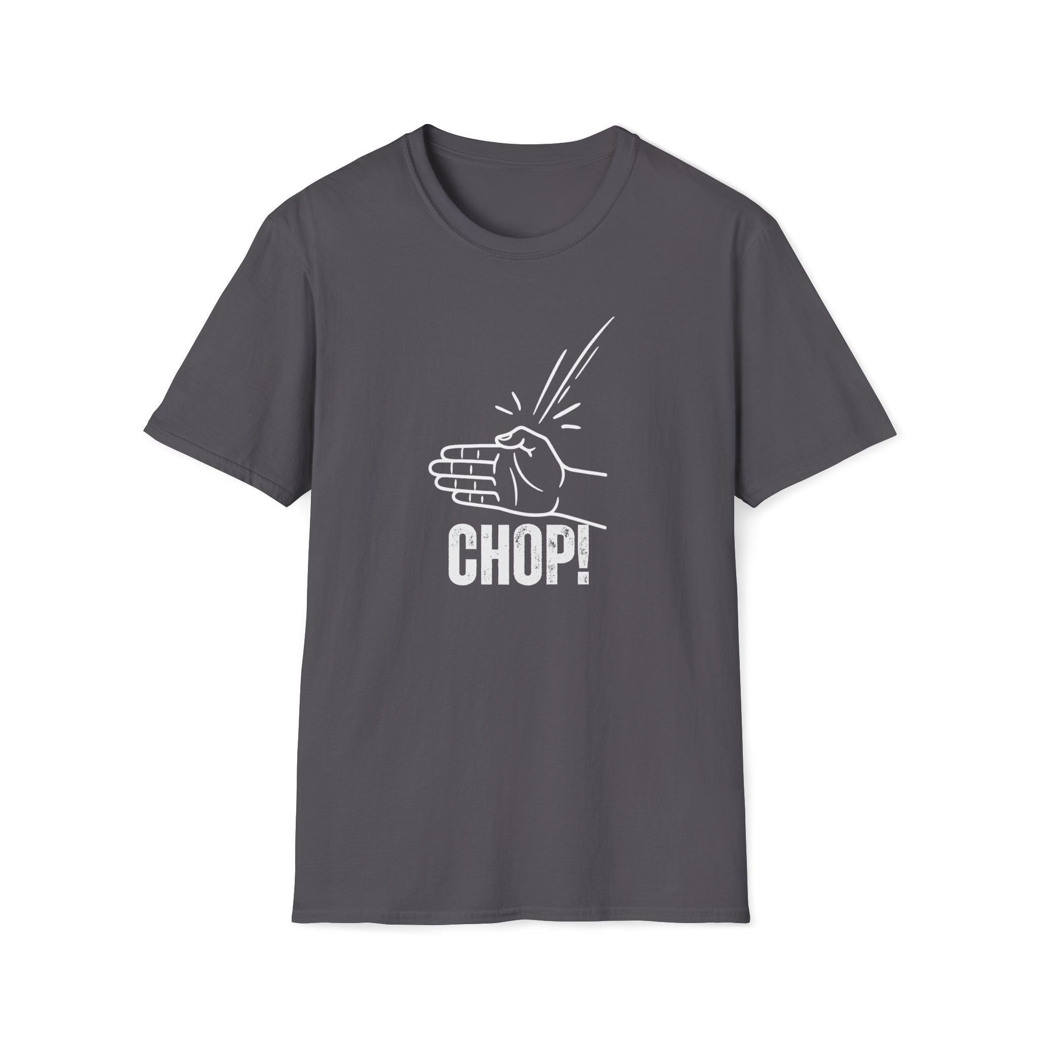 Chop! T-Shirt