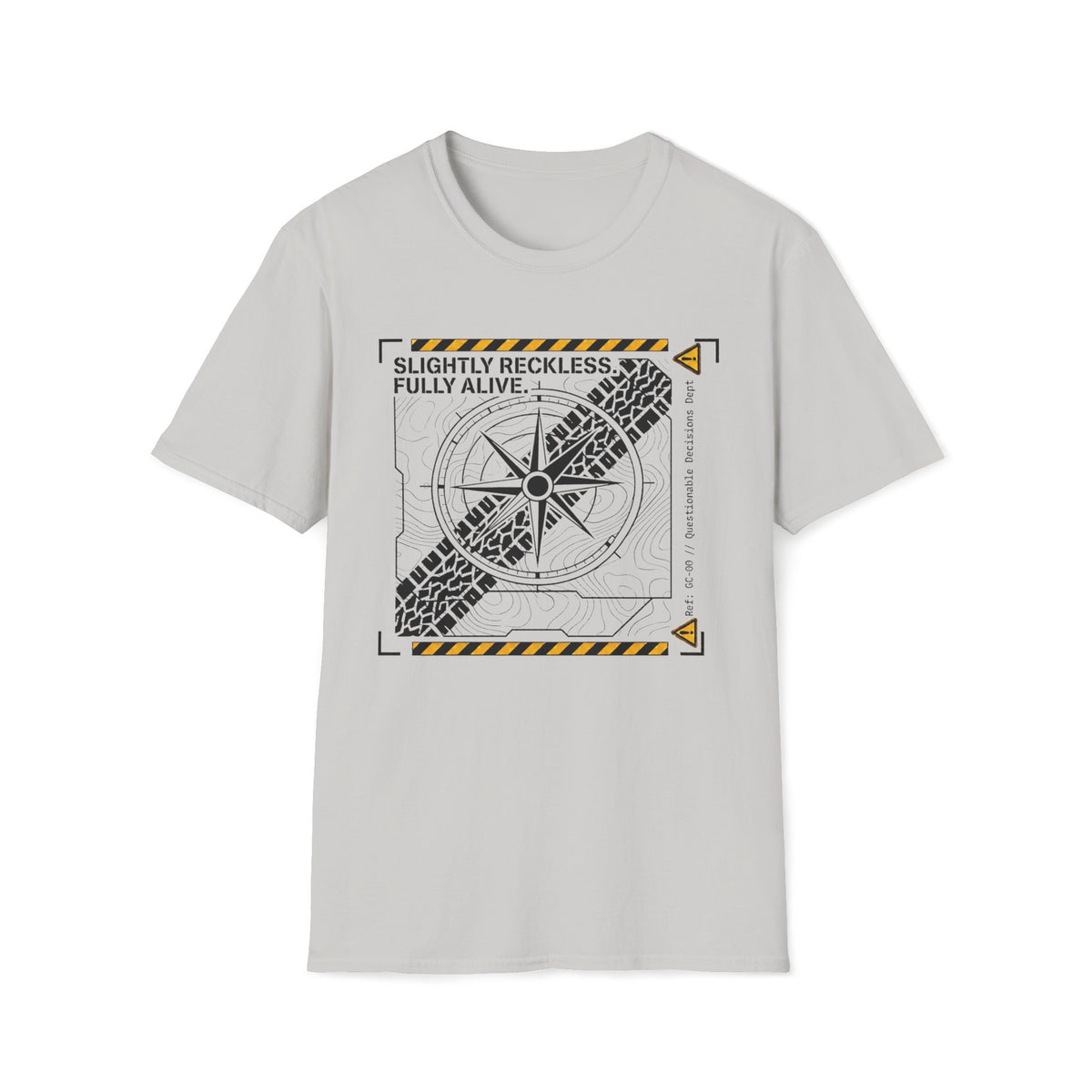 Slightly Reckless Fully Alive T-Shirt