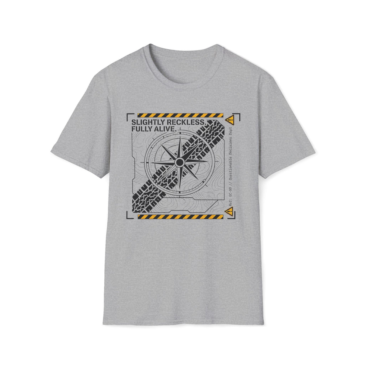 Slightly Reckless Fully Alive T-Shirt
