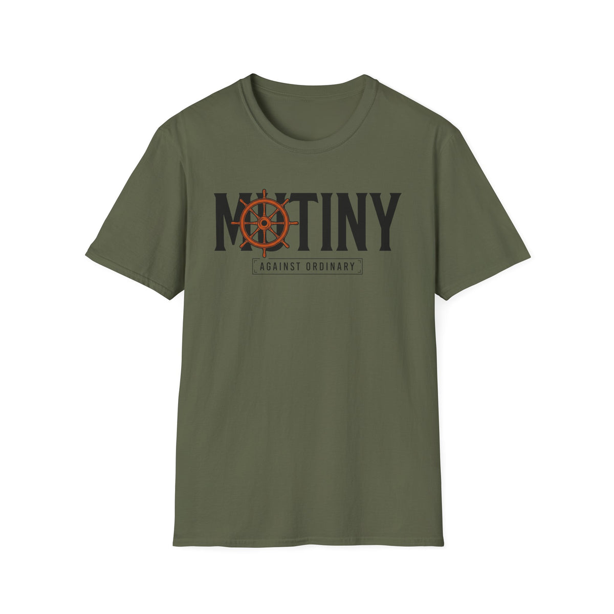 Mutiny Against Ordinary T-Shirt