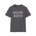 Challenge Accepted T-Shirt