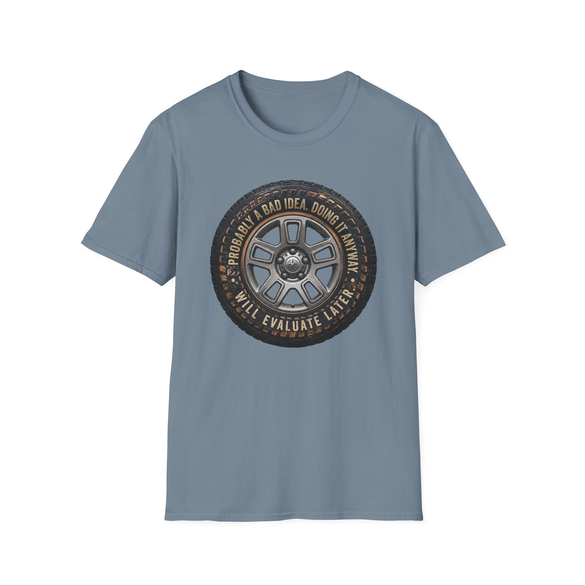 Probably a Bad Idea T-Shirt
