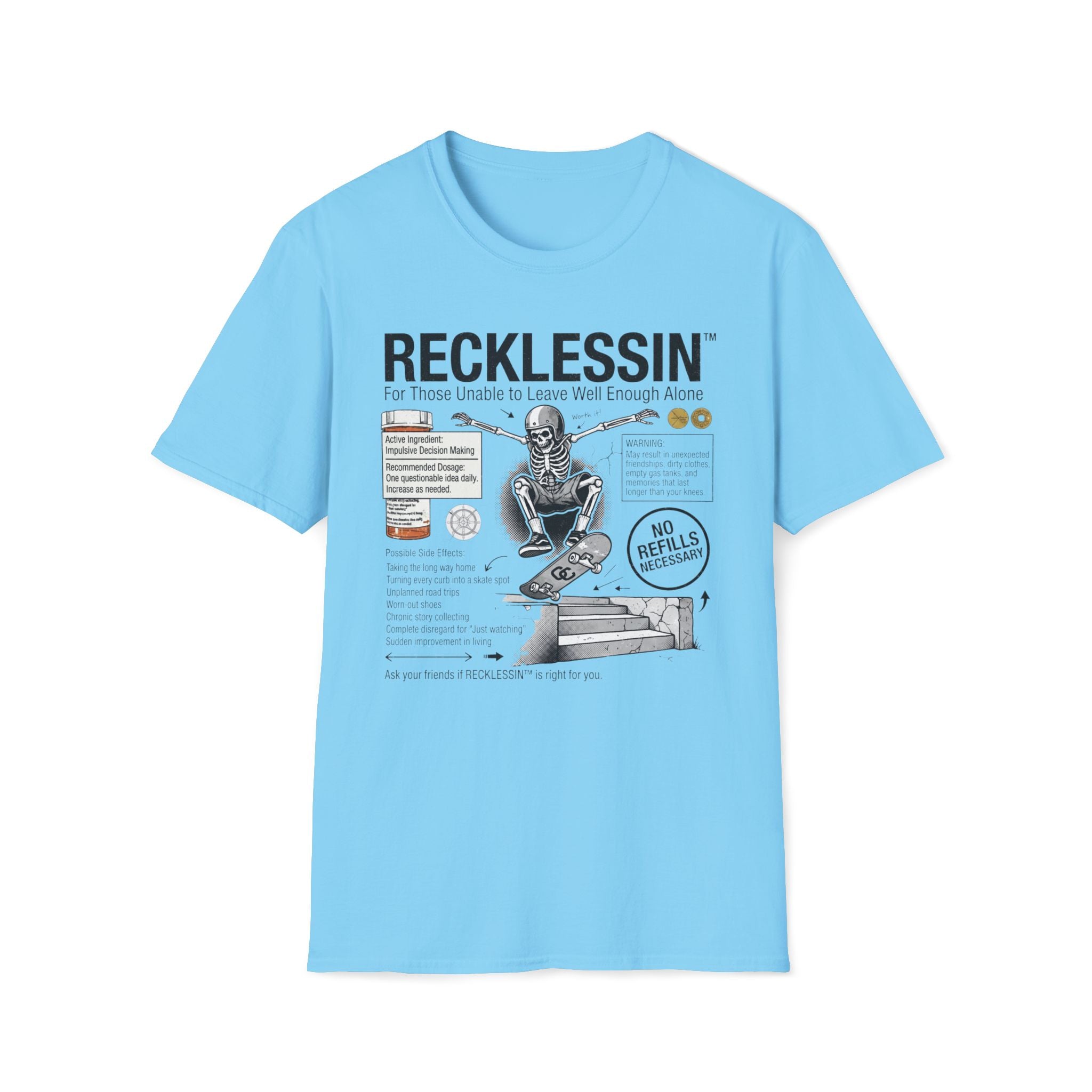 Recklessin T-Shirt