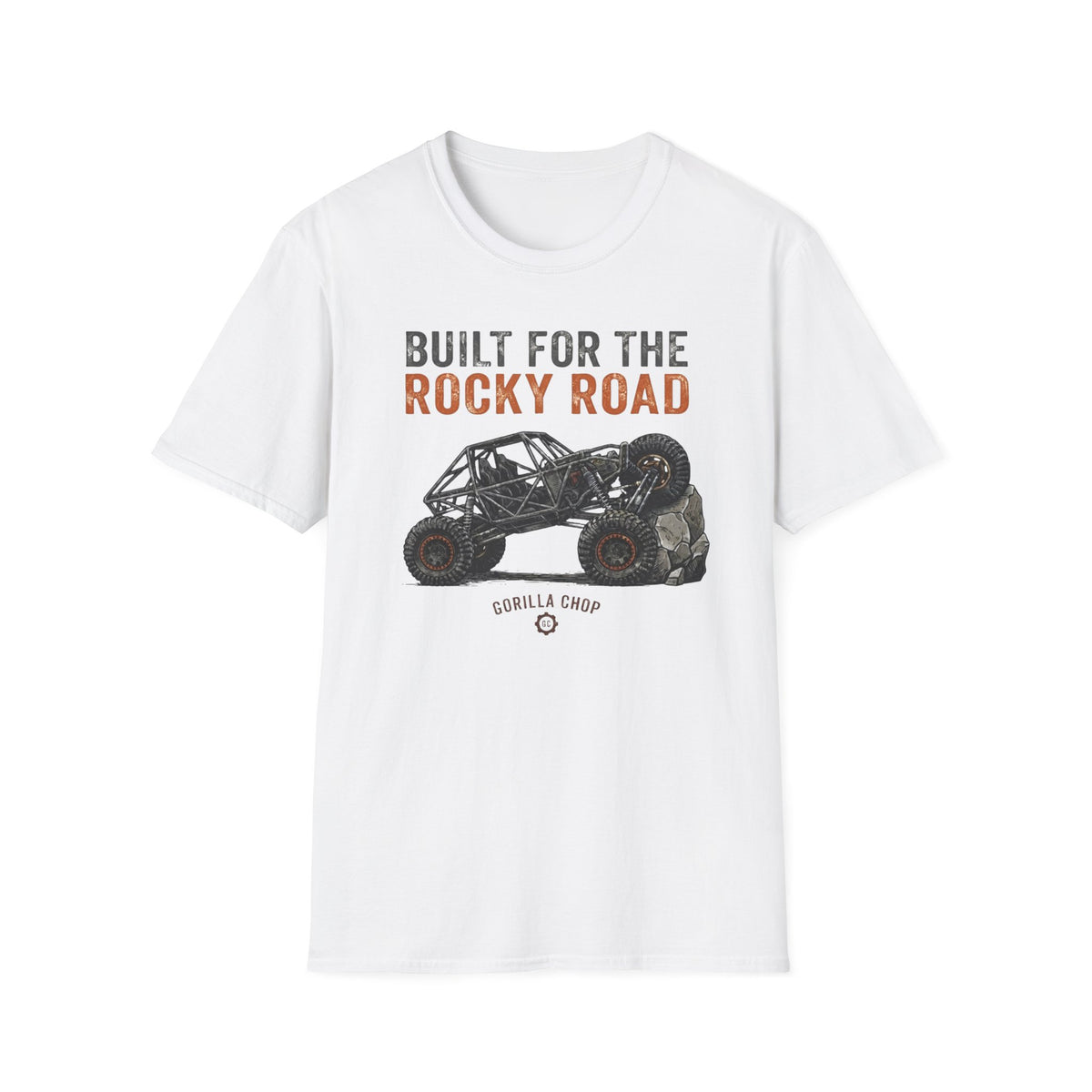 Built for the Rocky Road  T-Shirt