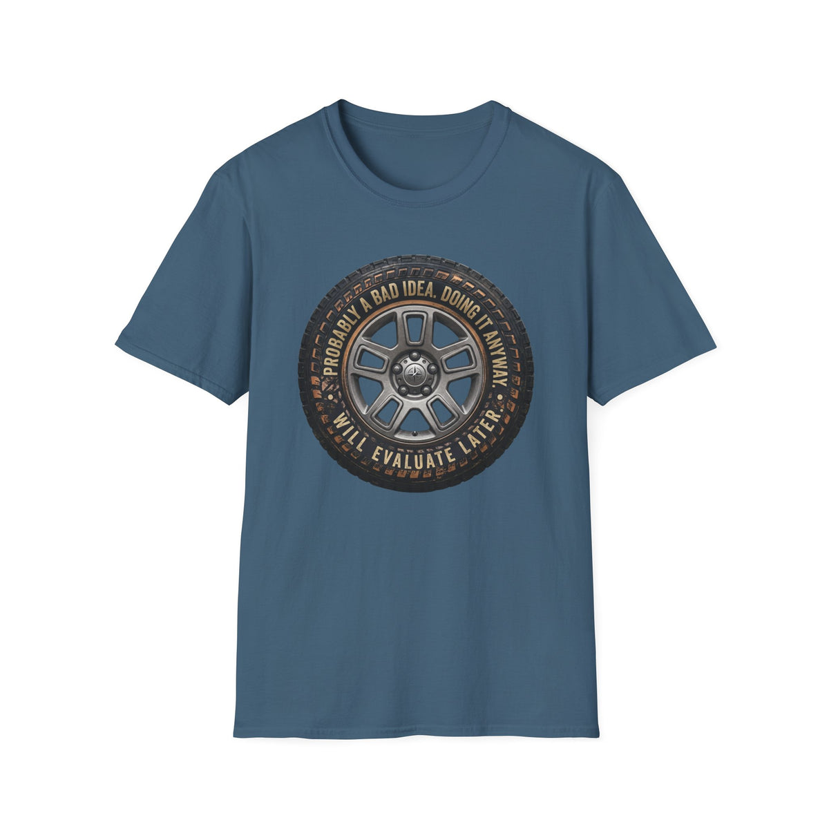 Probably a Bad Idea T-Shirt