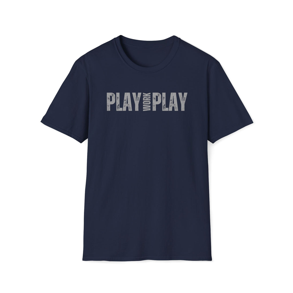 Play Work Play T-Shirt