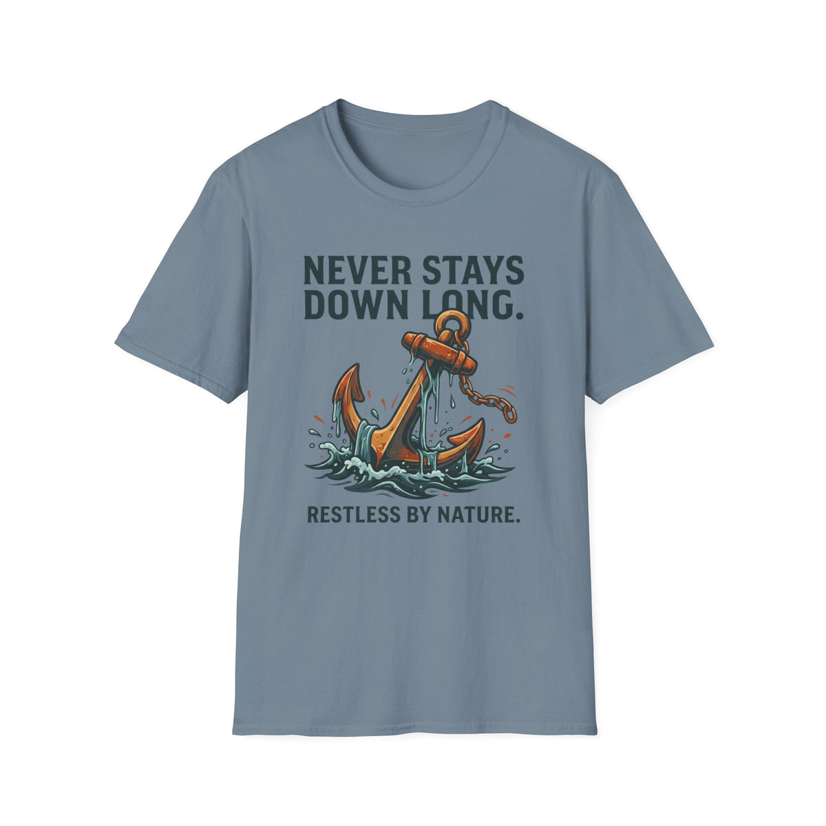 Never Stays Down Long T-Shirt