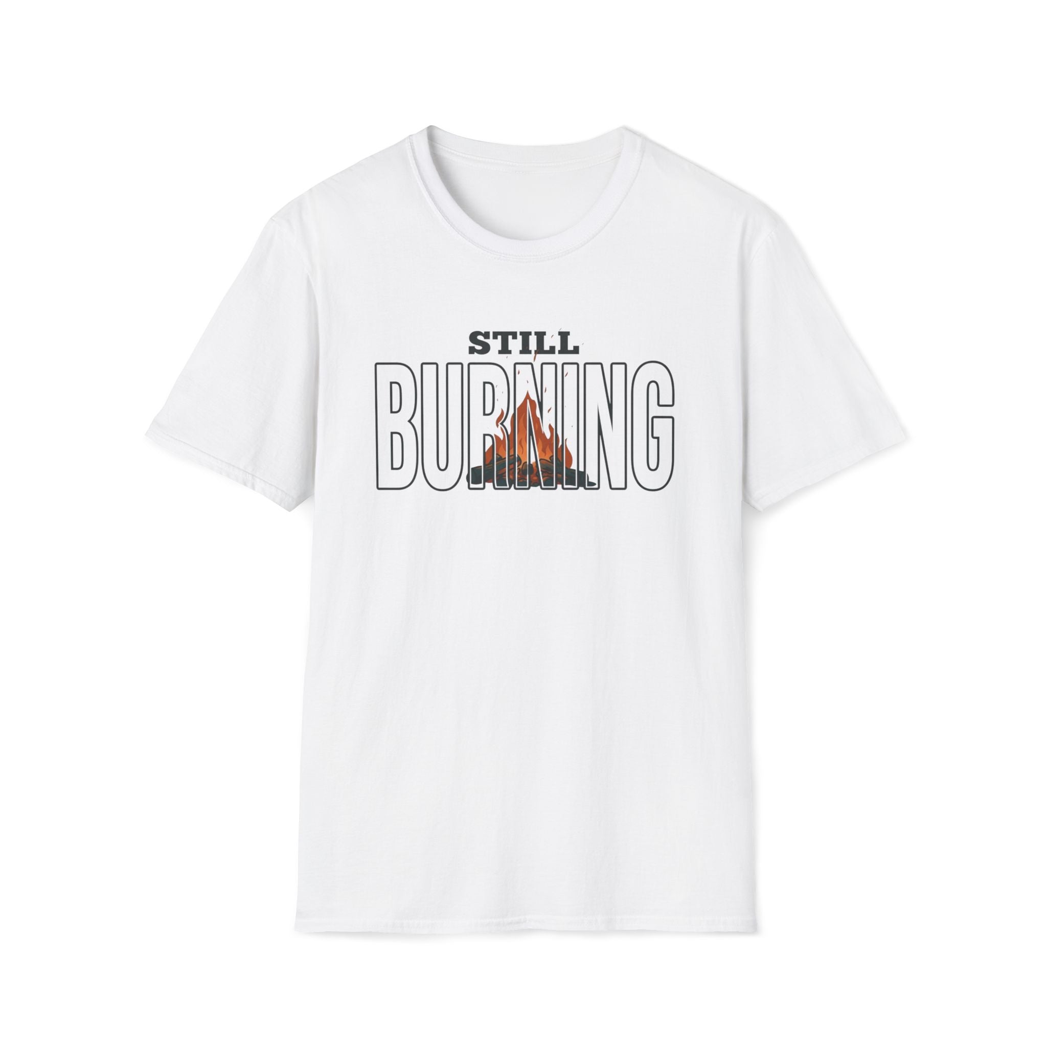 Still Burning T-Shirt